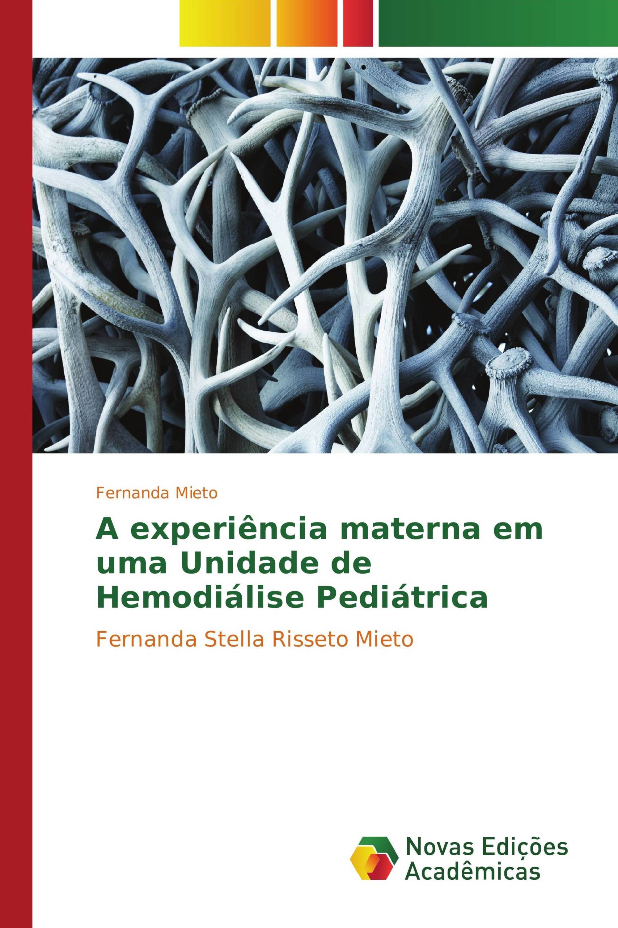 A experiência materna em uma Unidade de Hemodiálise Pediátrica