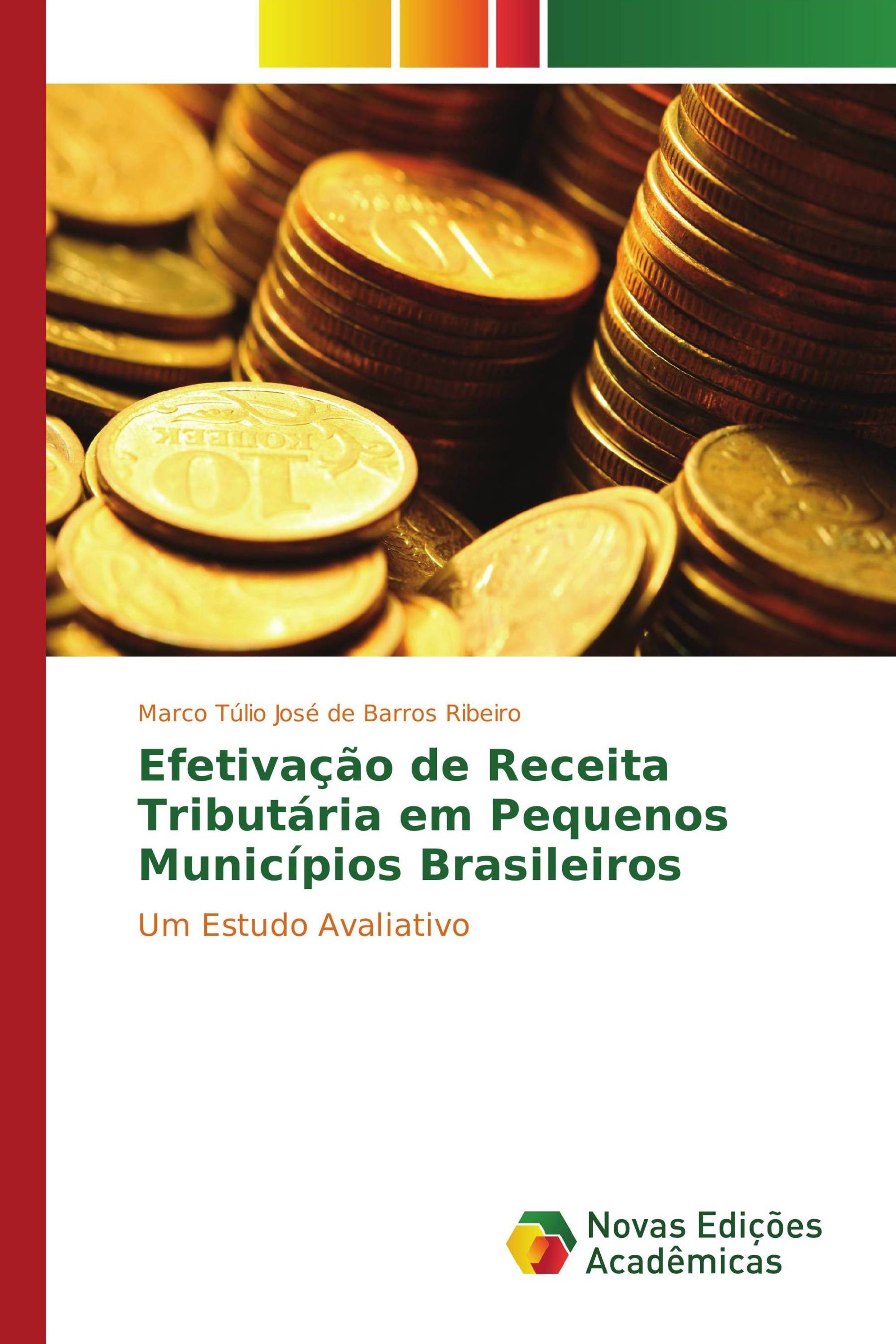 Efetivação de Receita Tributária em Pequenos Municípios Brasileiros