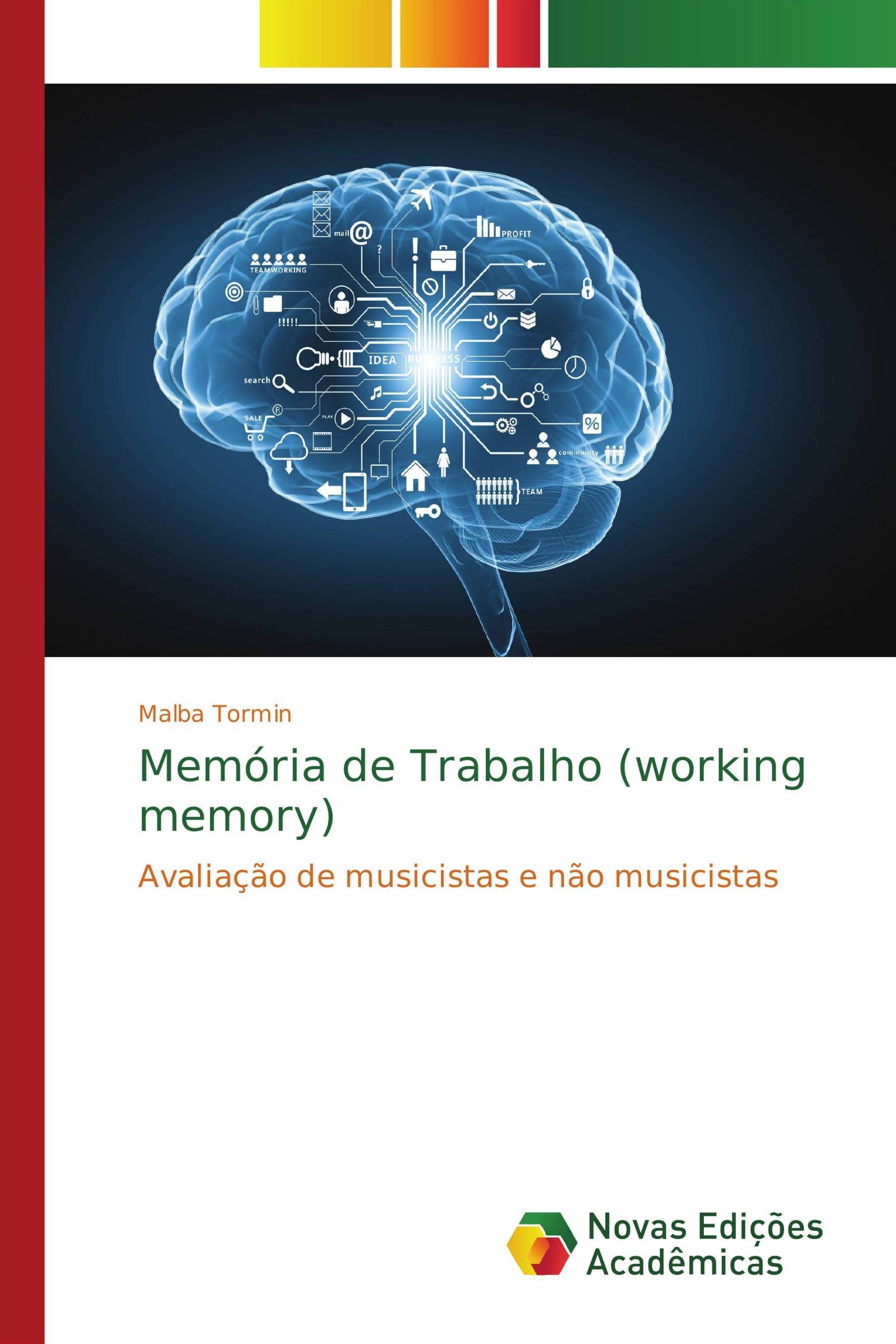 Memória de Trabalho (working memory)