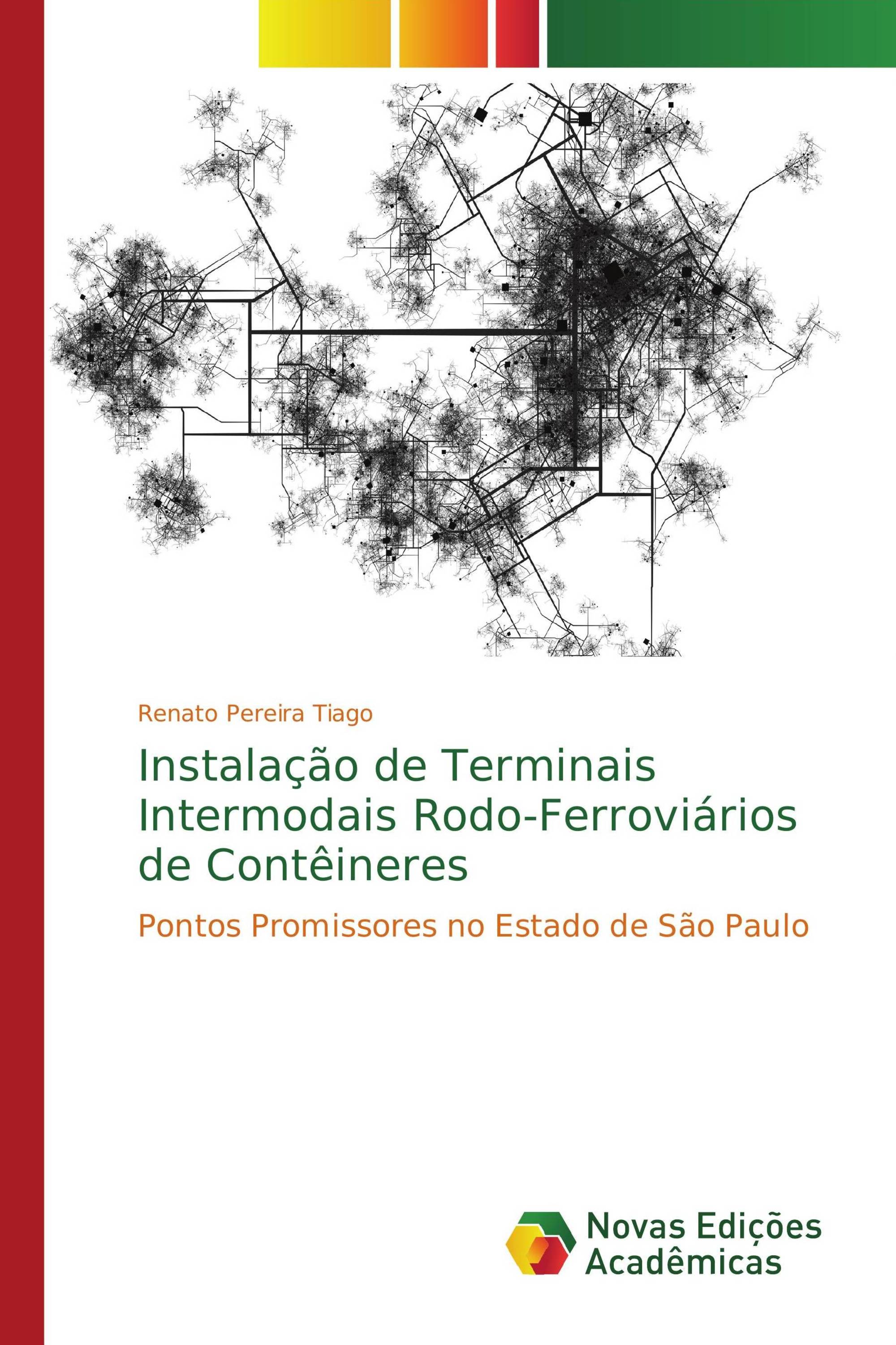 Instalação de Terminais Intermodais Rodo-Ferroviários de Contêineres