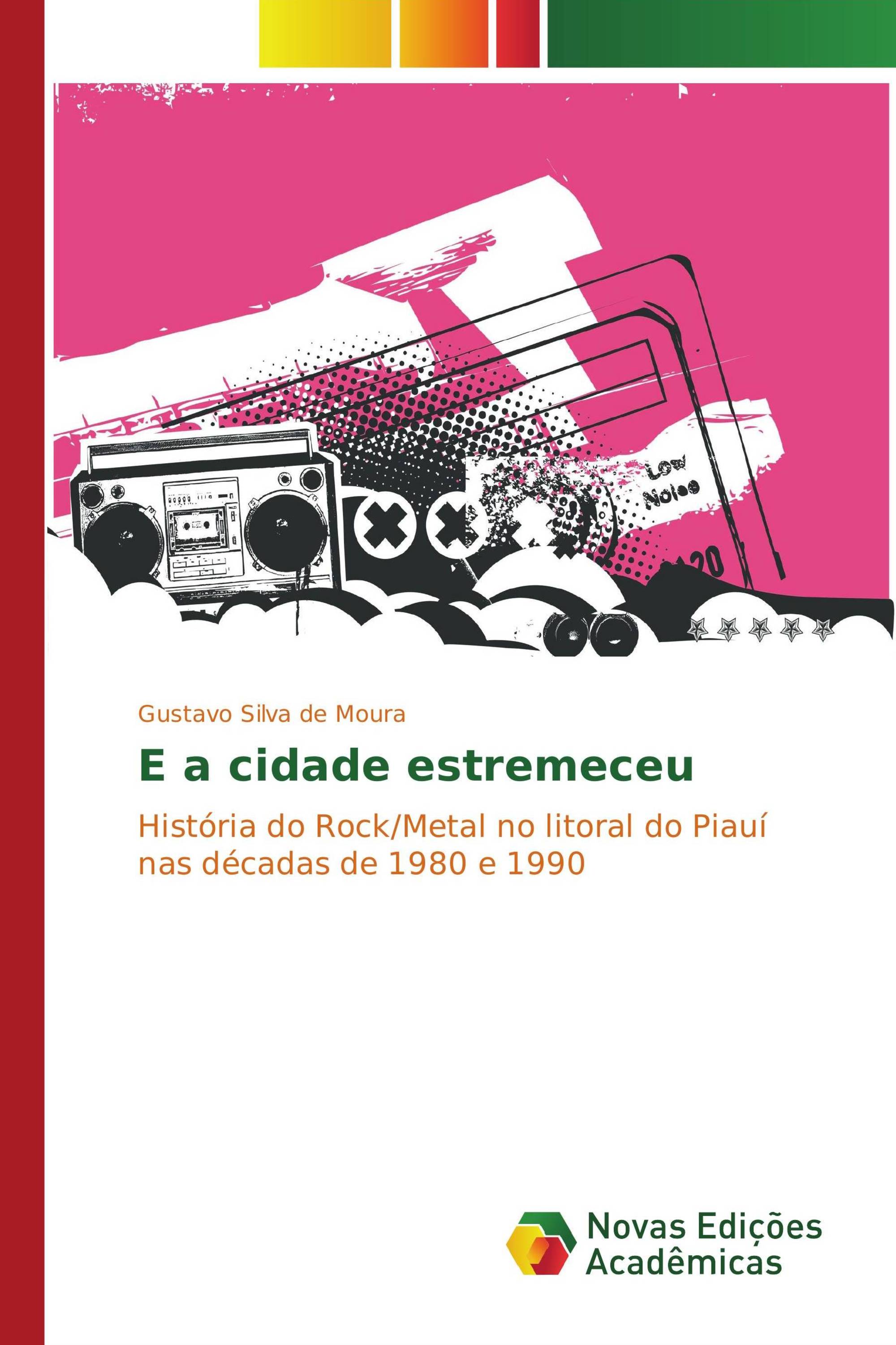 E a cidade estremeceu