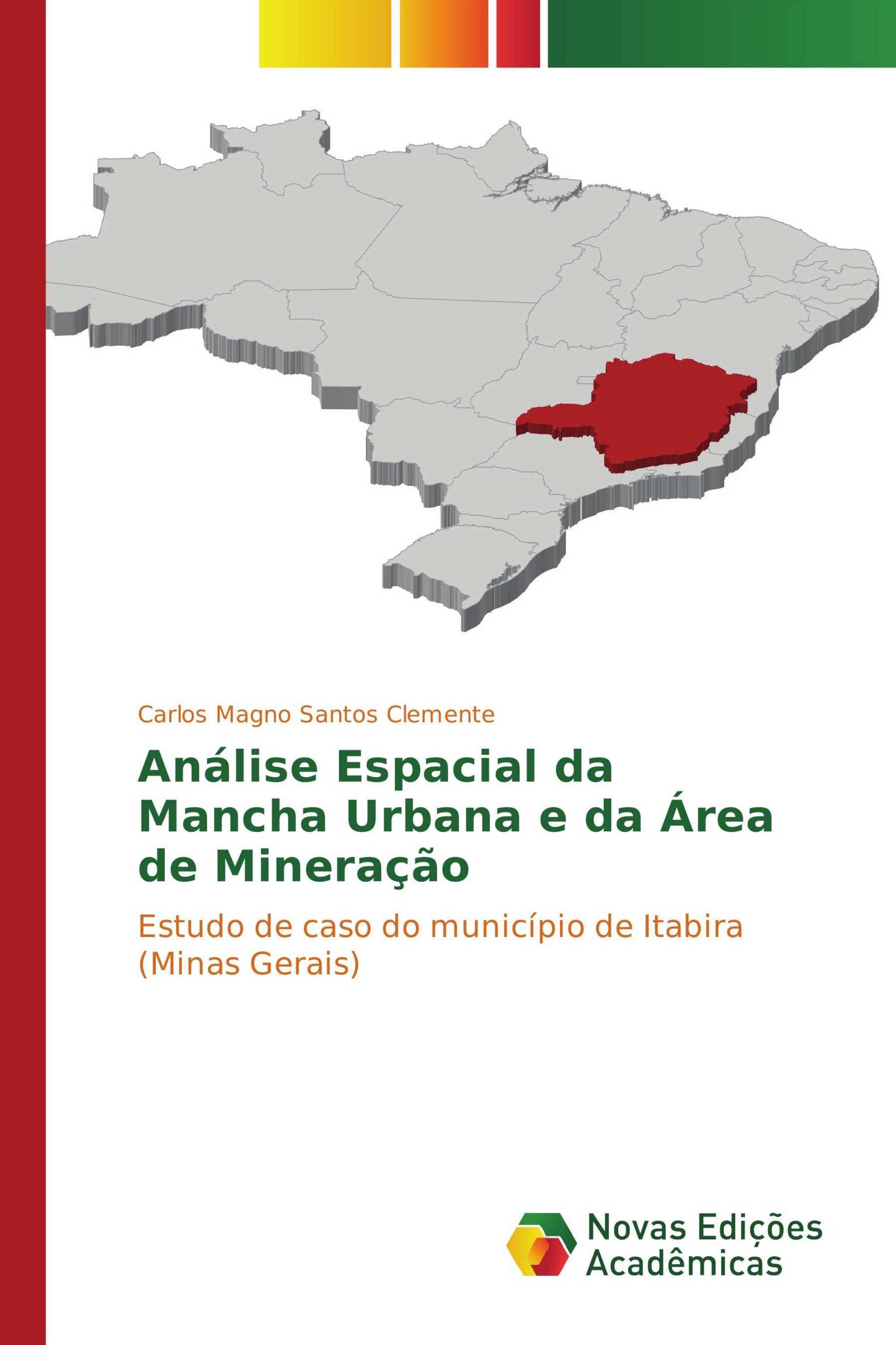 Análise Espacial da Mancha Urbana e da Área de Mineração