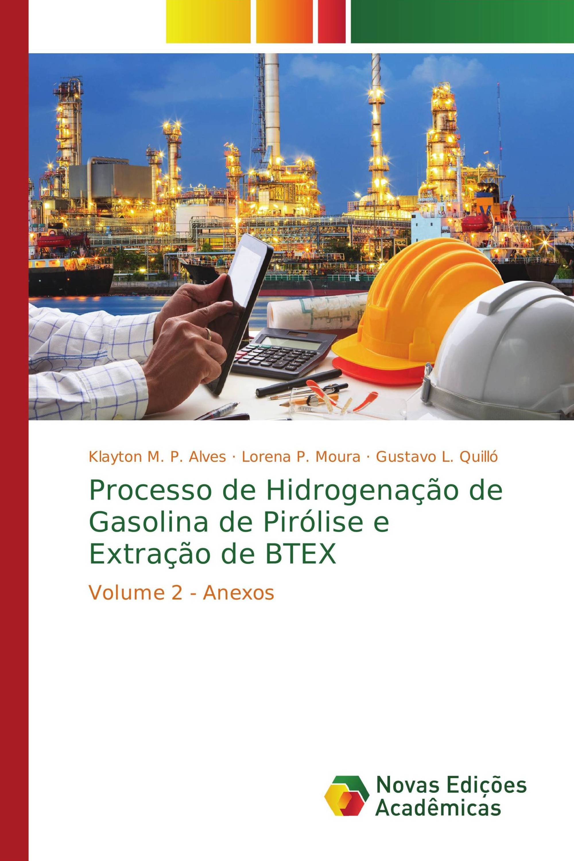 Processo de Hidrogenação de Gasolina de Pirólise e Extração de BTEX