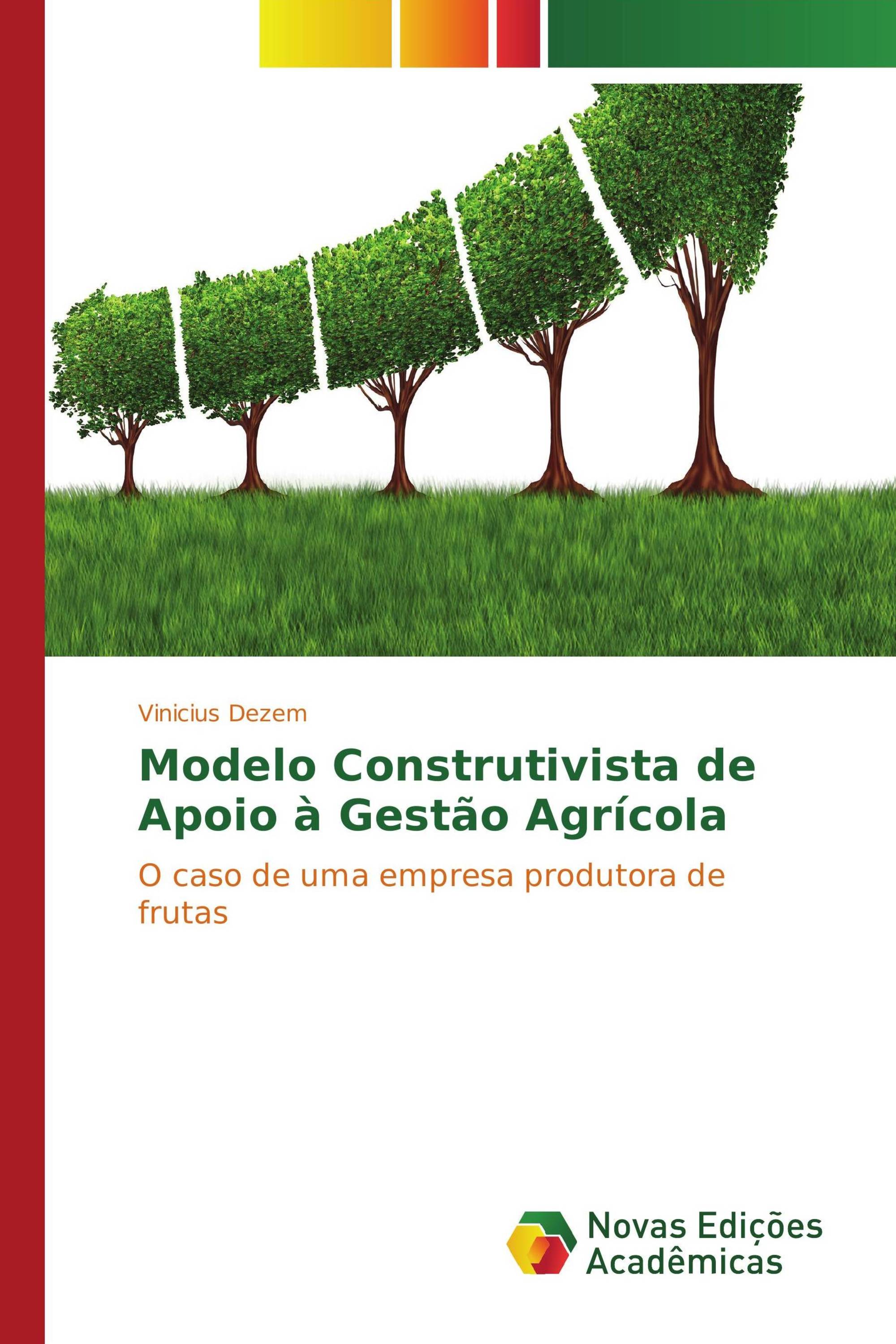 Modelo Construtivista de Apoio à Gestão Agrícola