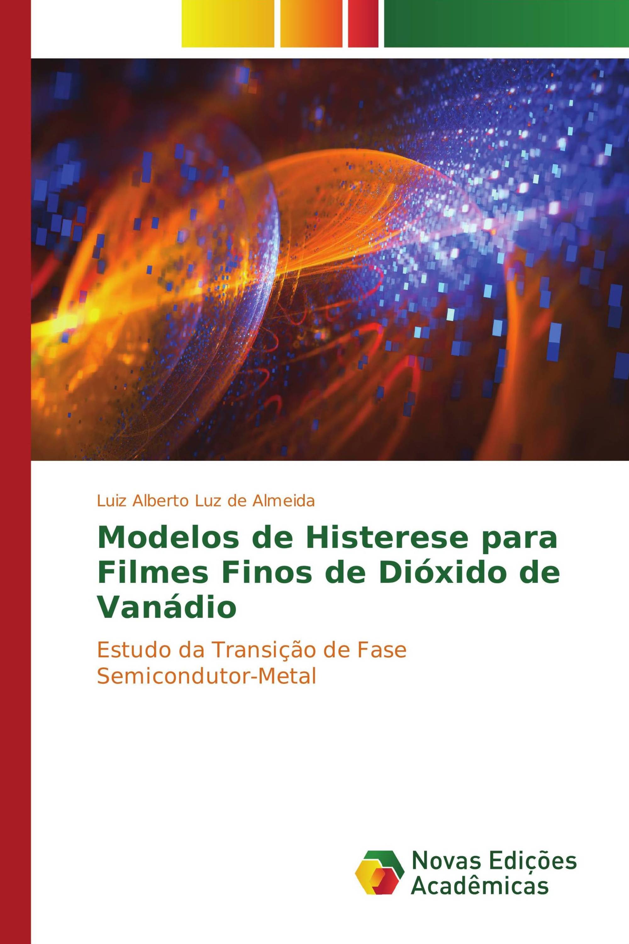 Modelos de Histerese para Filmes Finos de Dióxido de Vanádio