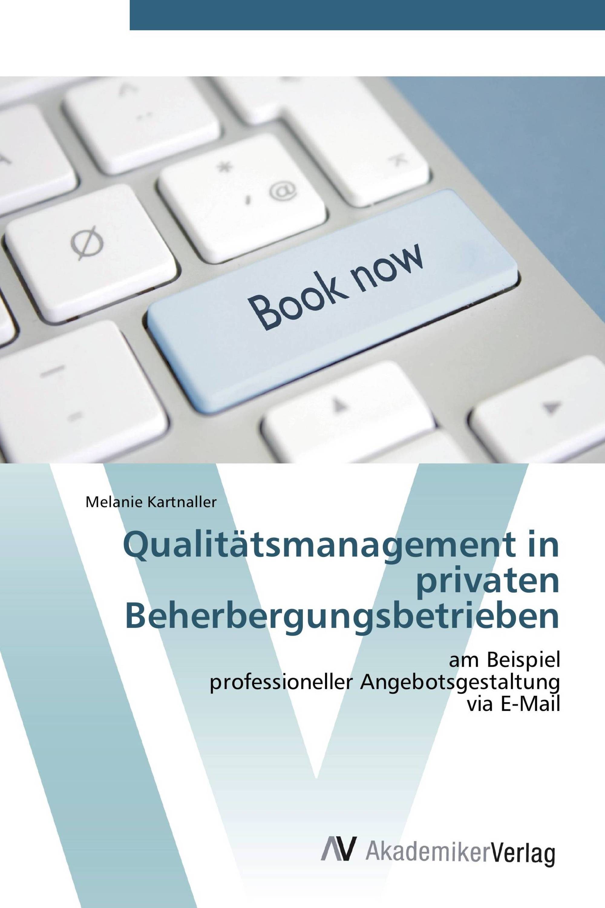 Qualitätsmanagement in privaten Beherbergungsbetrieben