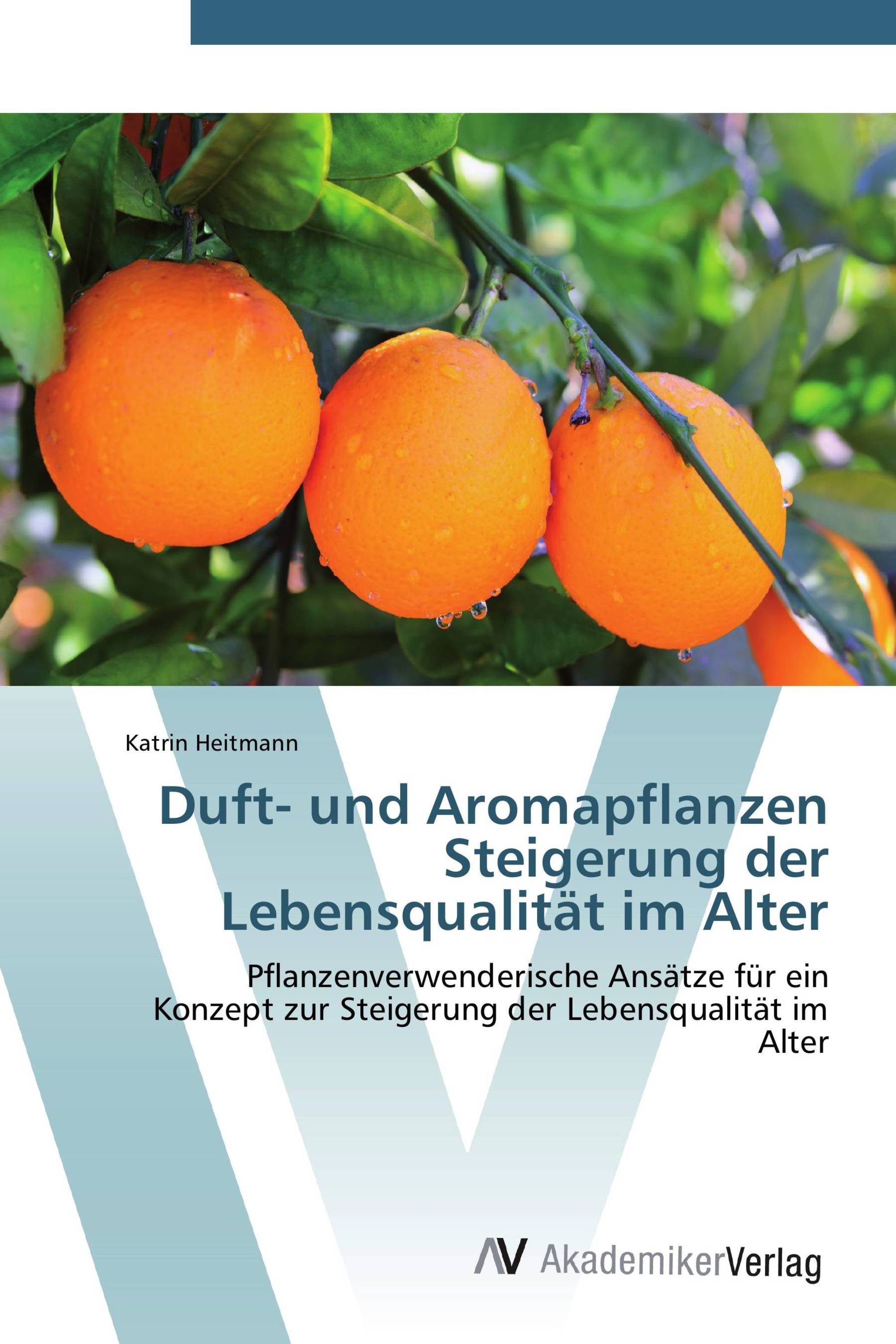 Duft- und Aromapflanzen  Steigerung der Lebensqualität im Alter