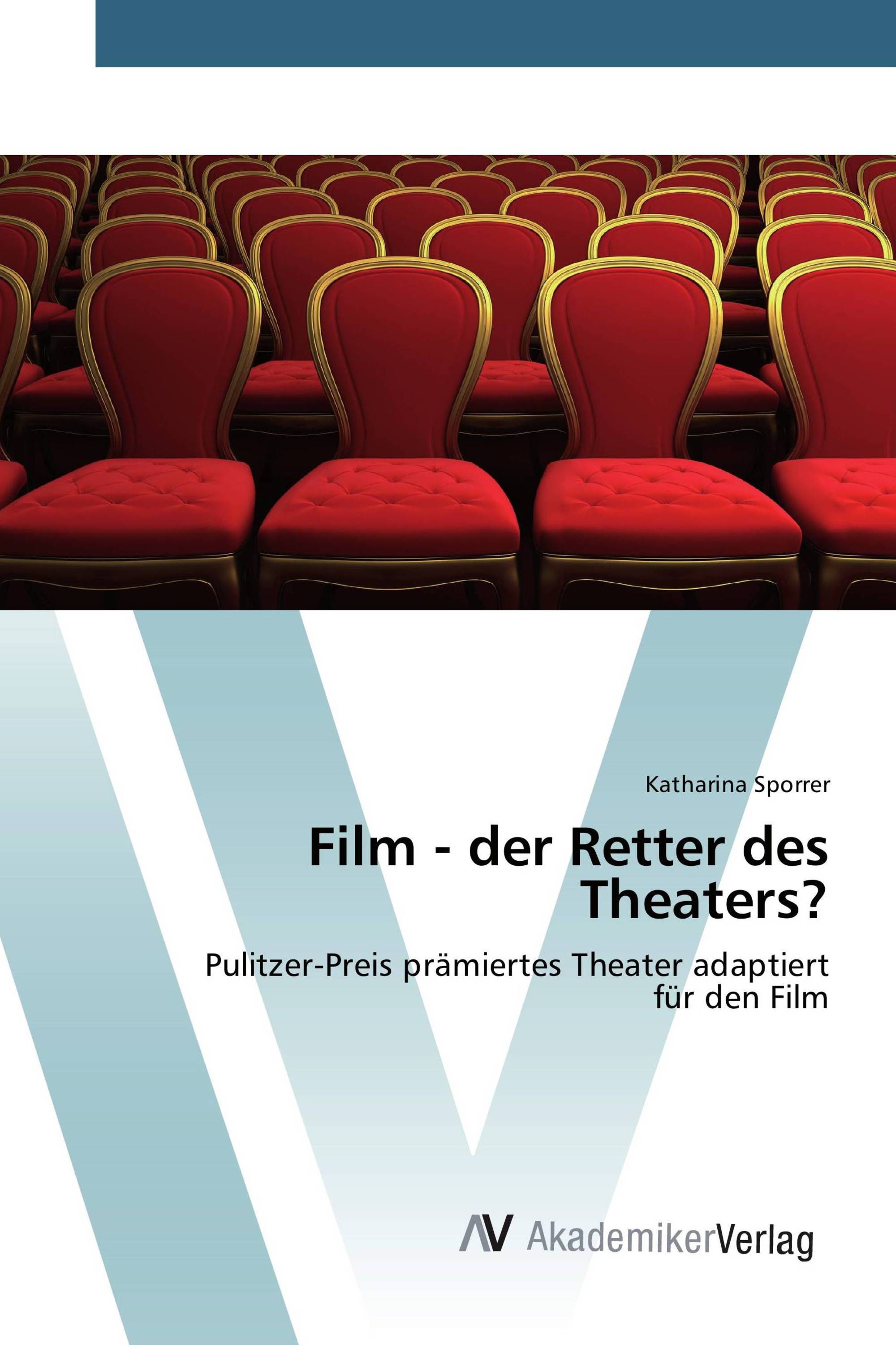 Film - der Retter des Theaters?