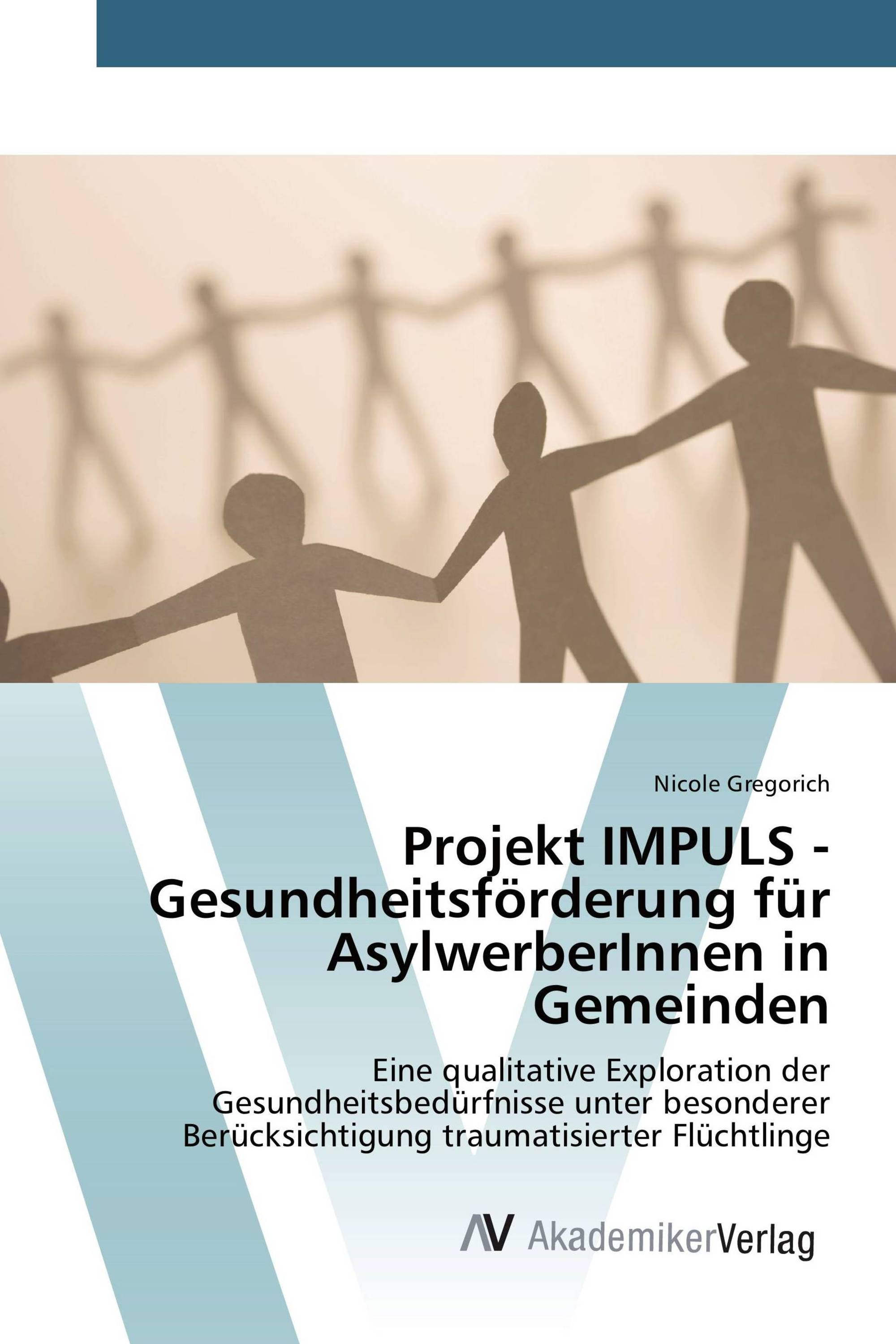 Projekt IMPULS - Gesundheitsförderung für AsylwerberInnen in Gemeinden