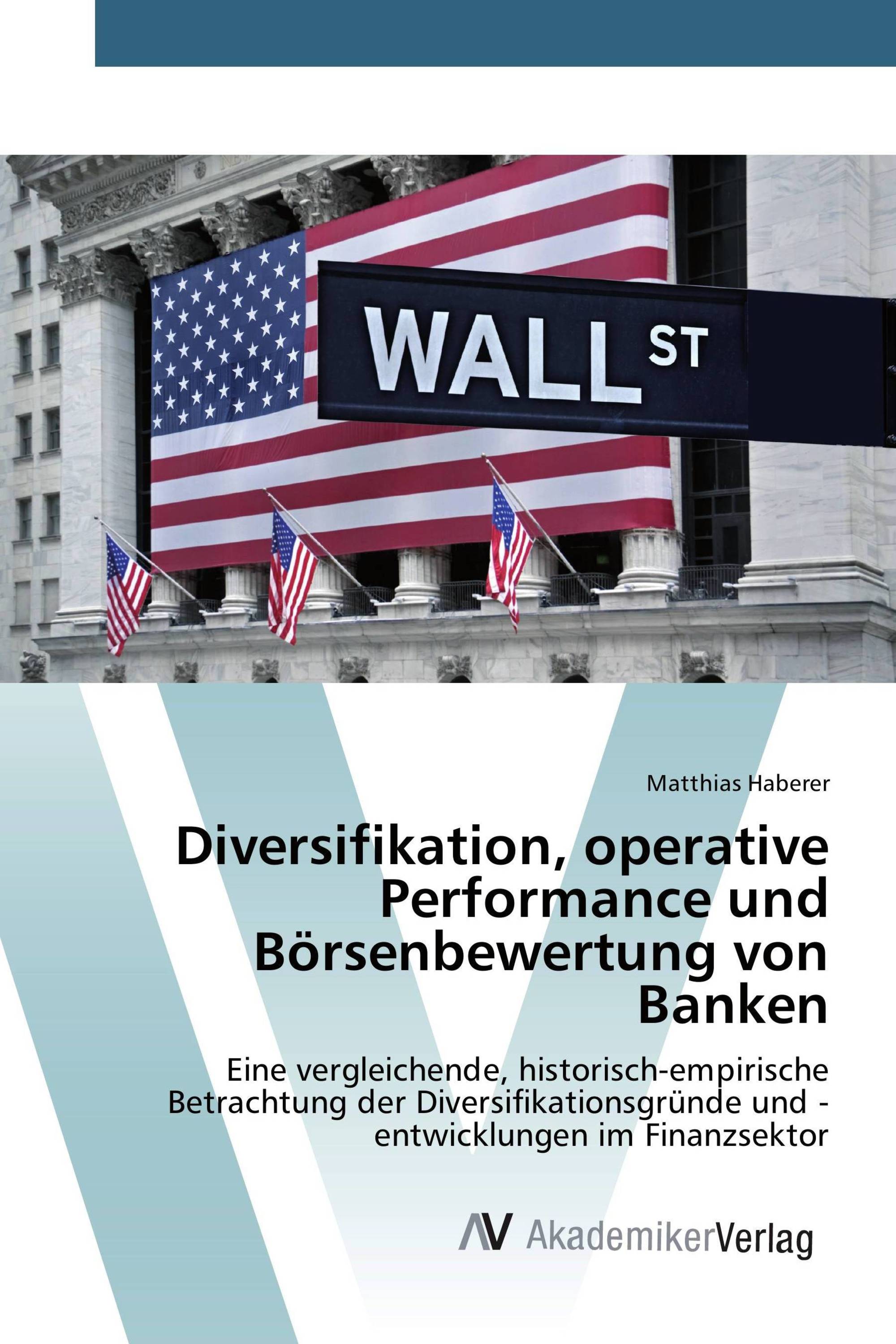 Diversifikation, operative Performance und Börsenbewertung von Banken