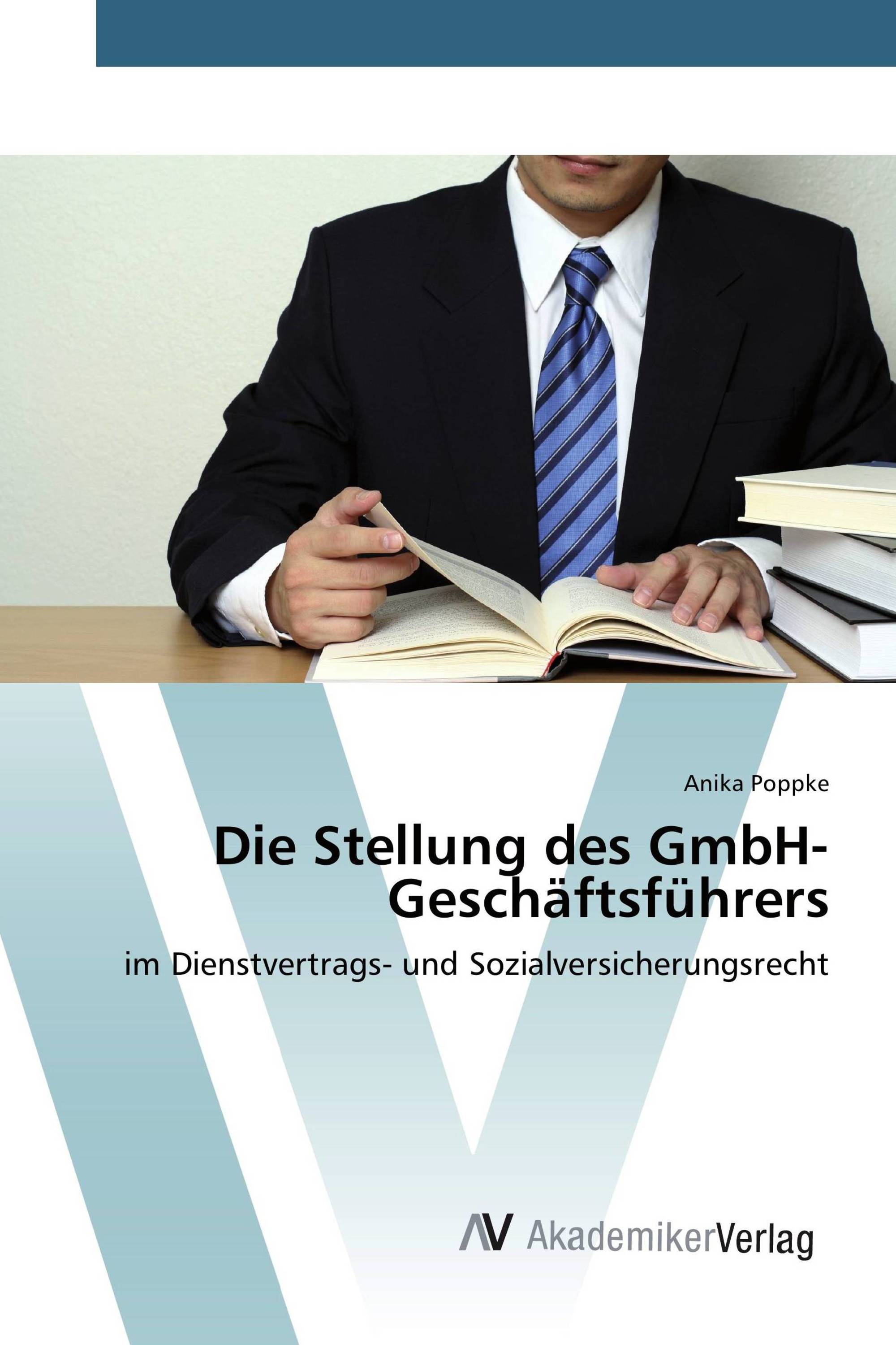 Die Stellung des GmbH-Geschäftsführers