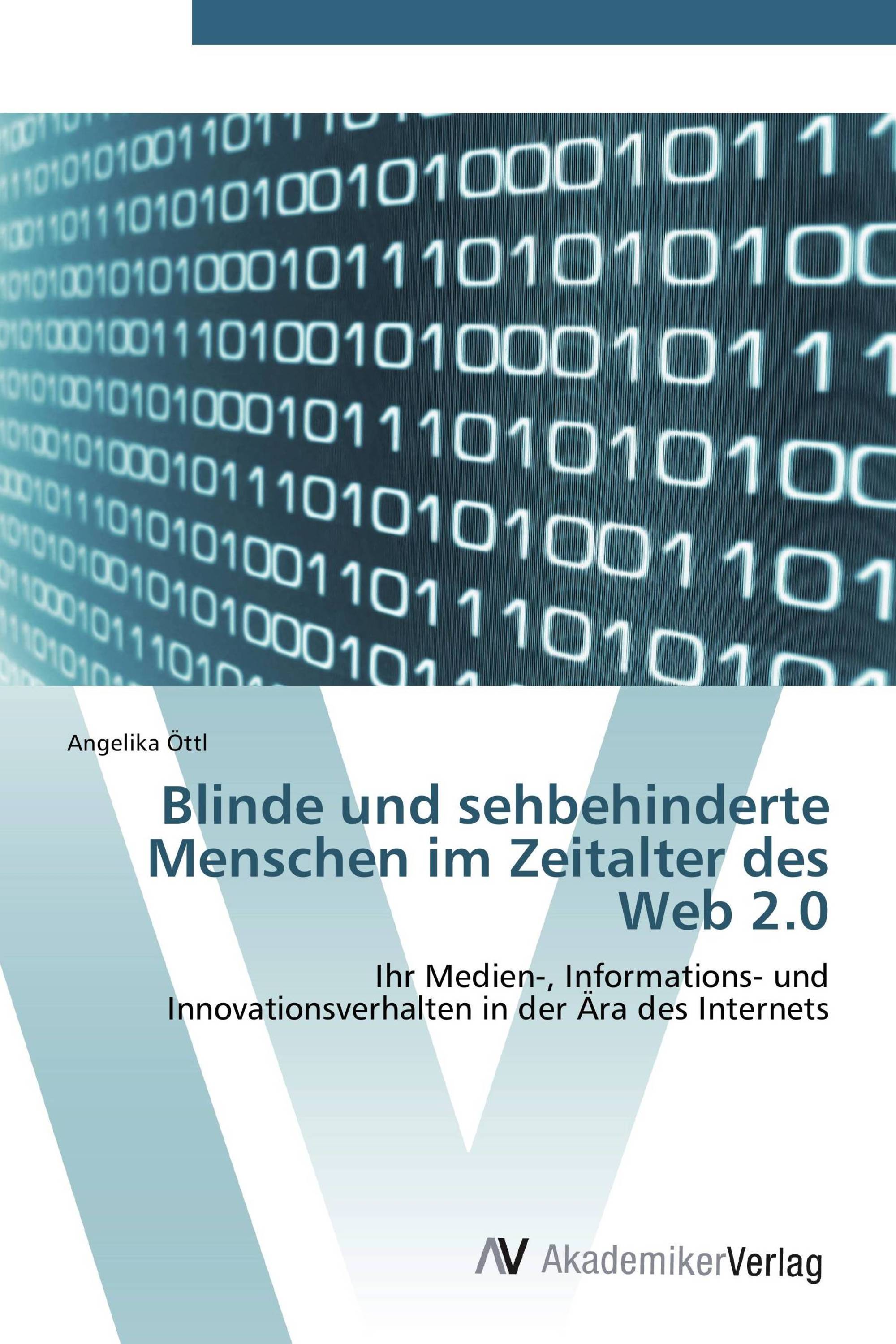 Blinde und sehbehinderte Menschen im Zeitalter des Web 2.0