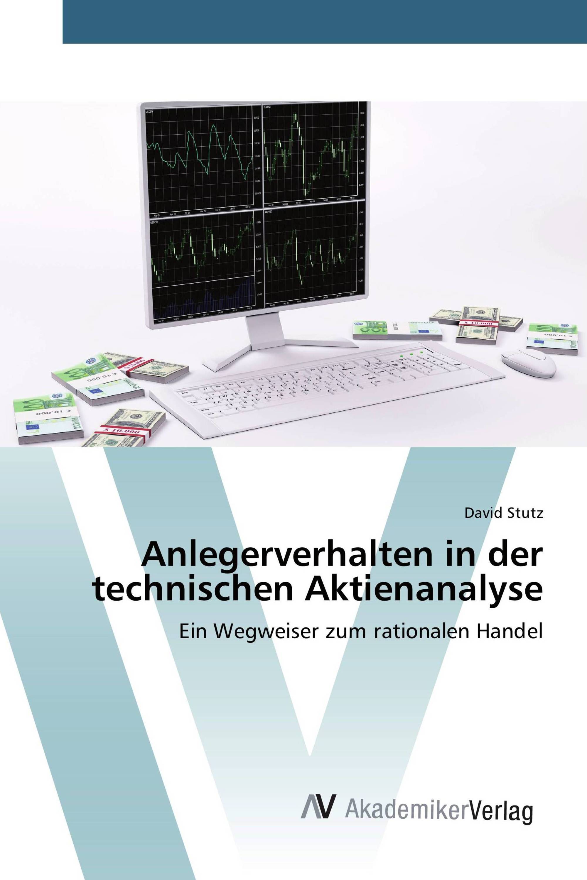 Anlegerverhalten in der technischen Aktienanalyse