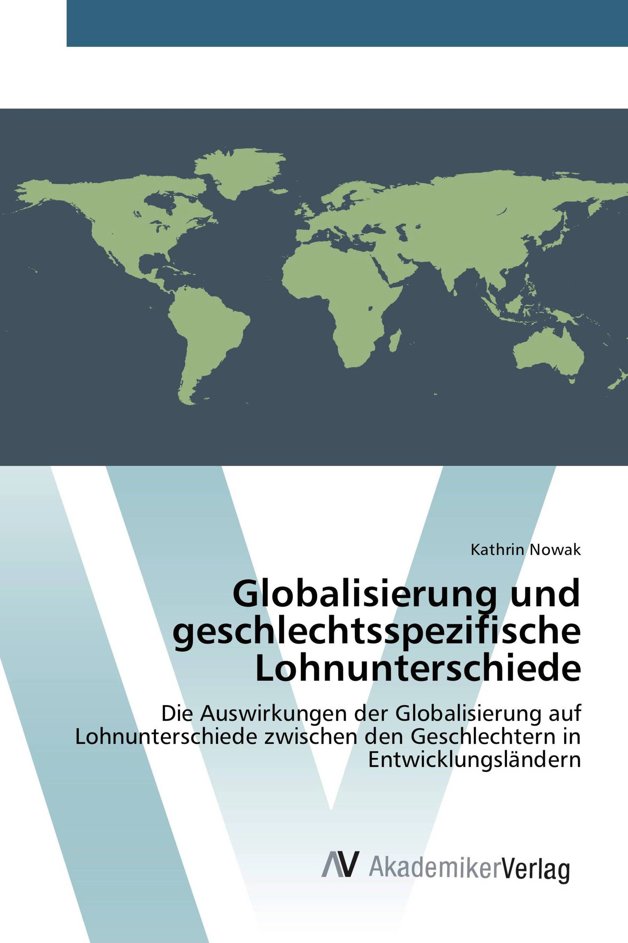 Globalisierung und geschlechtsspezifische Lohnunterschiede