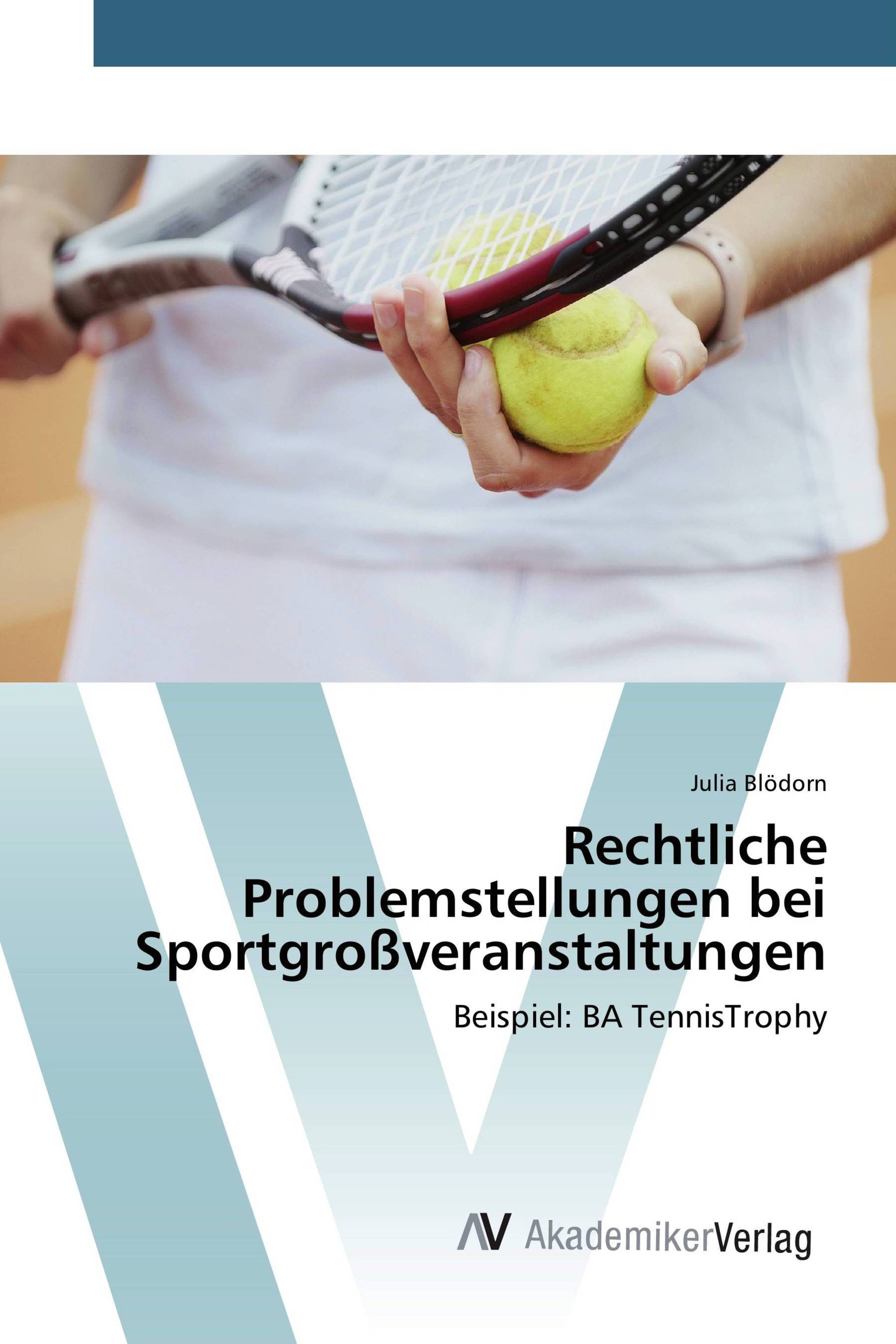 Rechtliche Problemstellungen bei Sportgroßveranstaltungen