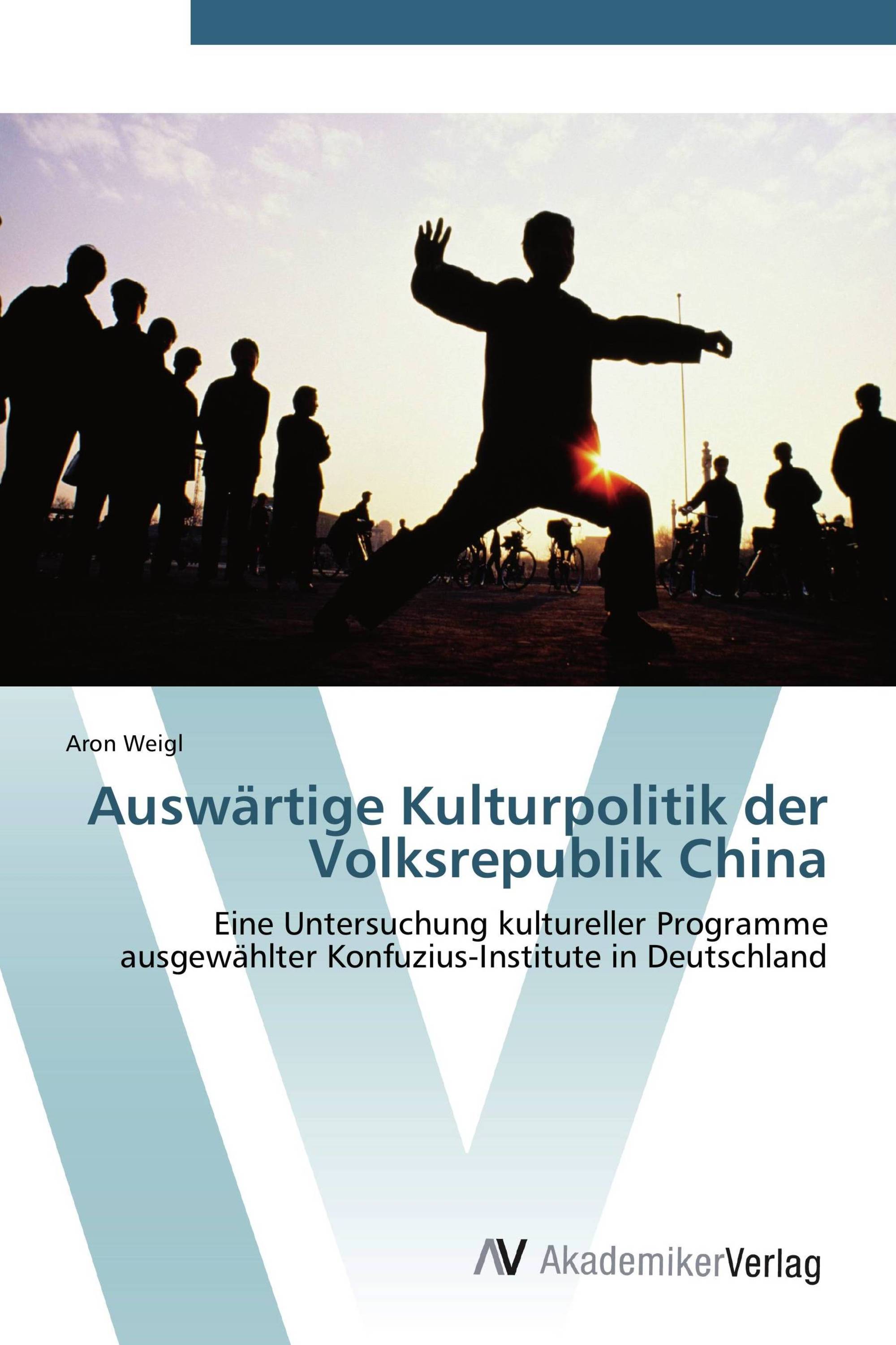 Auswärtige Kulturpolitik der Volksrepublik China