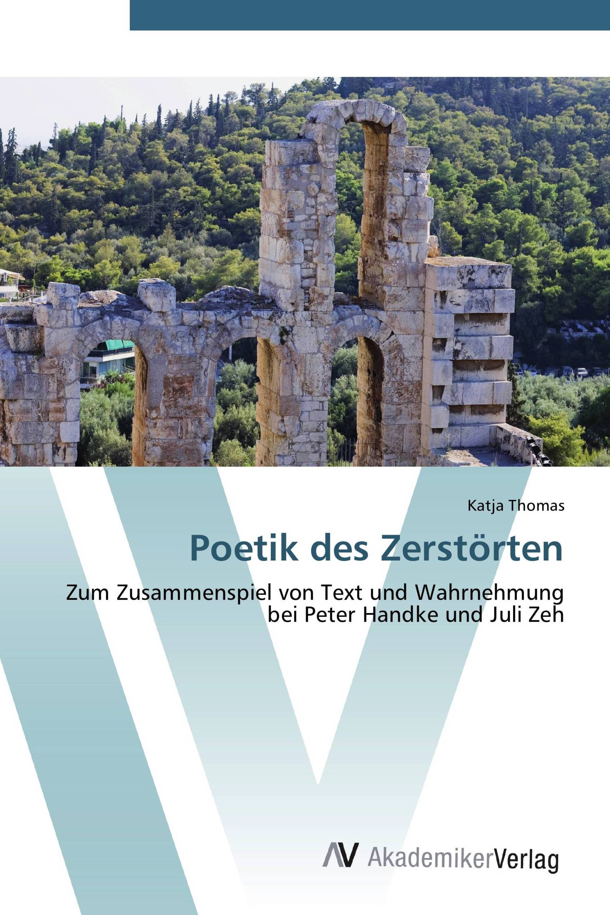 Poetik des Zerstörten