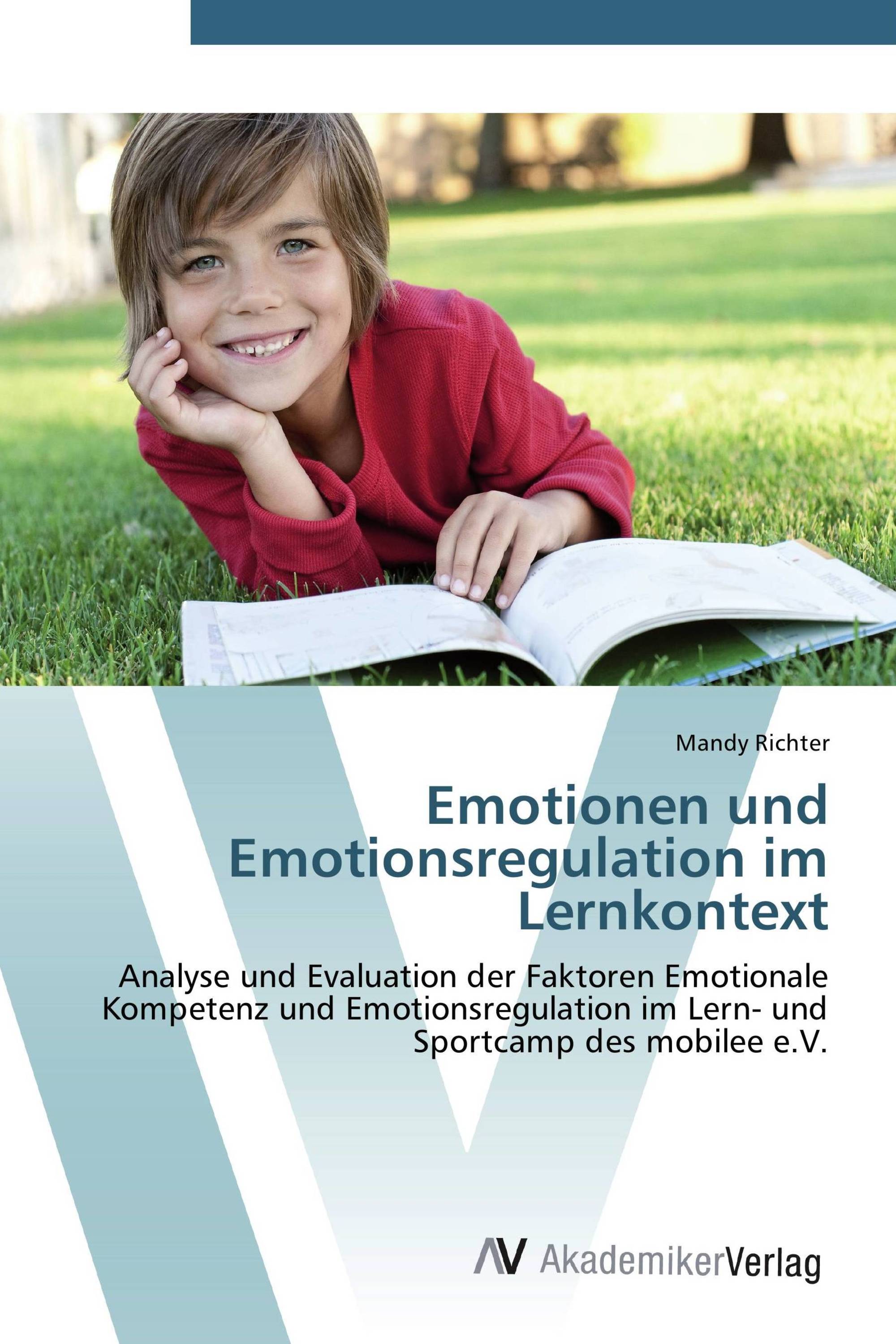 Emotionen und Emotionsregulation im Lernkontext