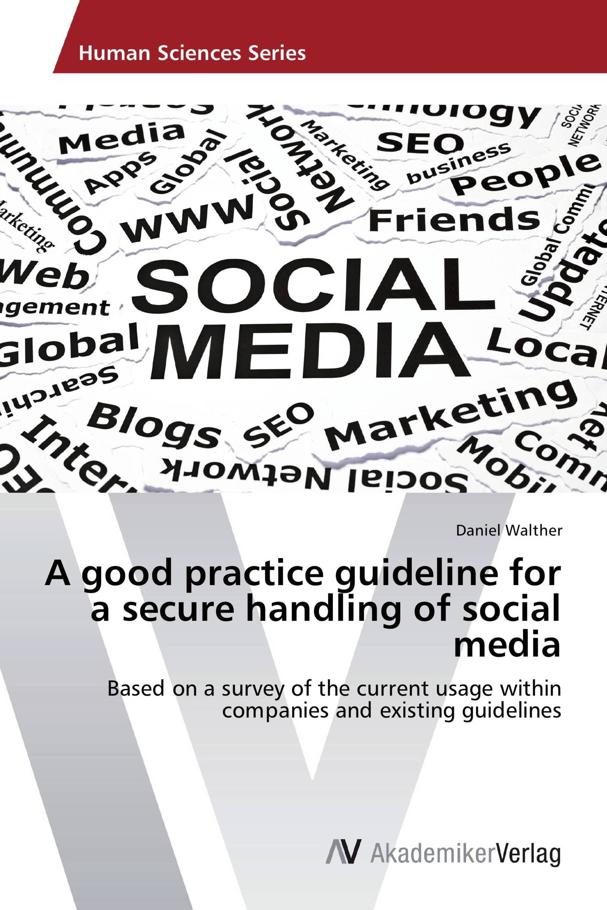 A good practice guideline for a secure handling of social media