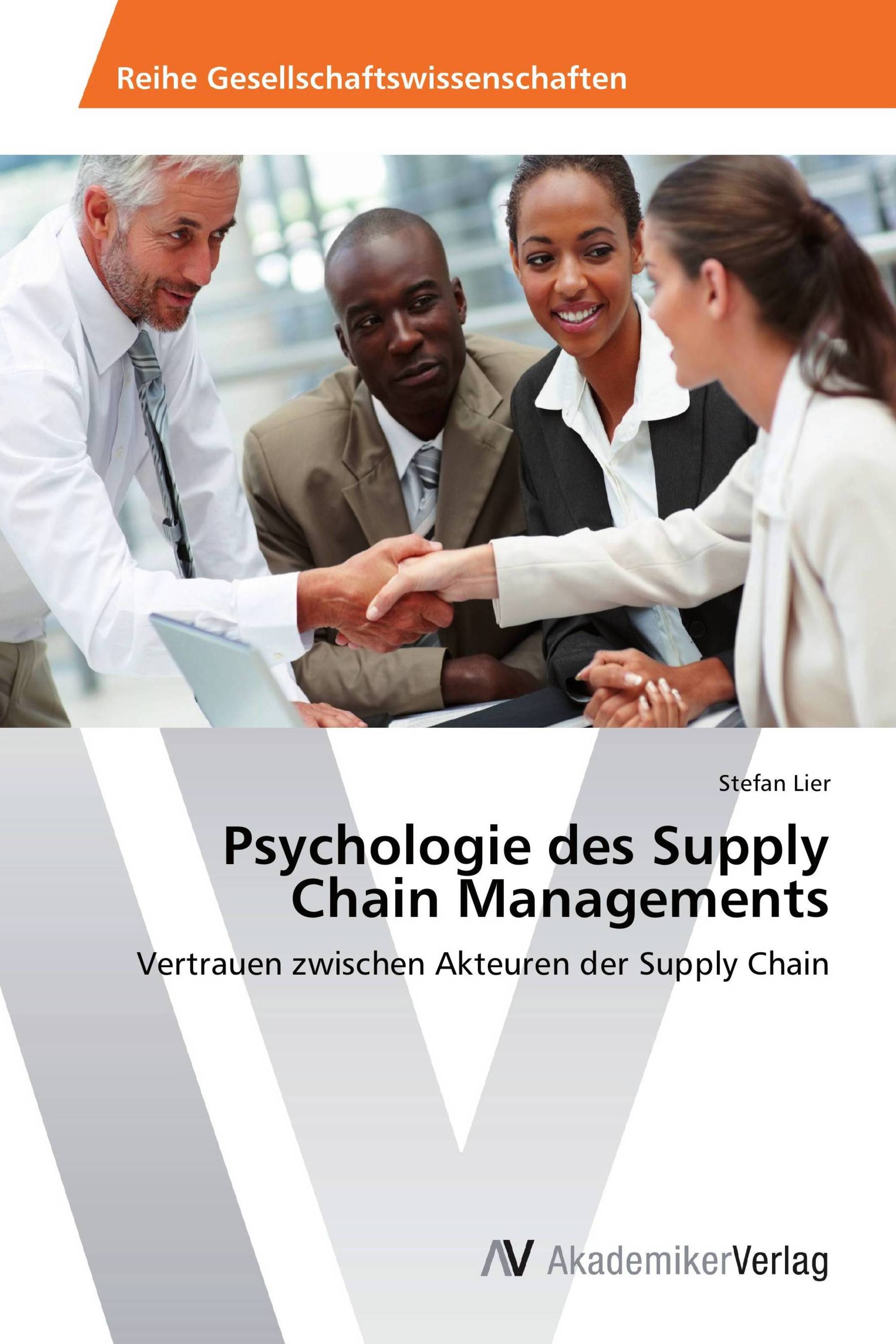 Psychologie des Supply Chain Managements