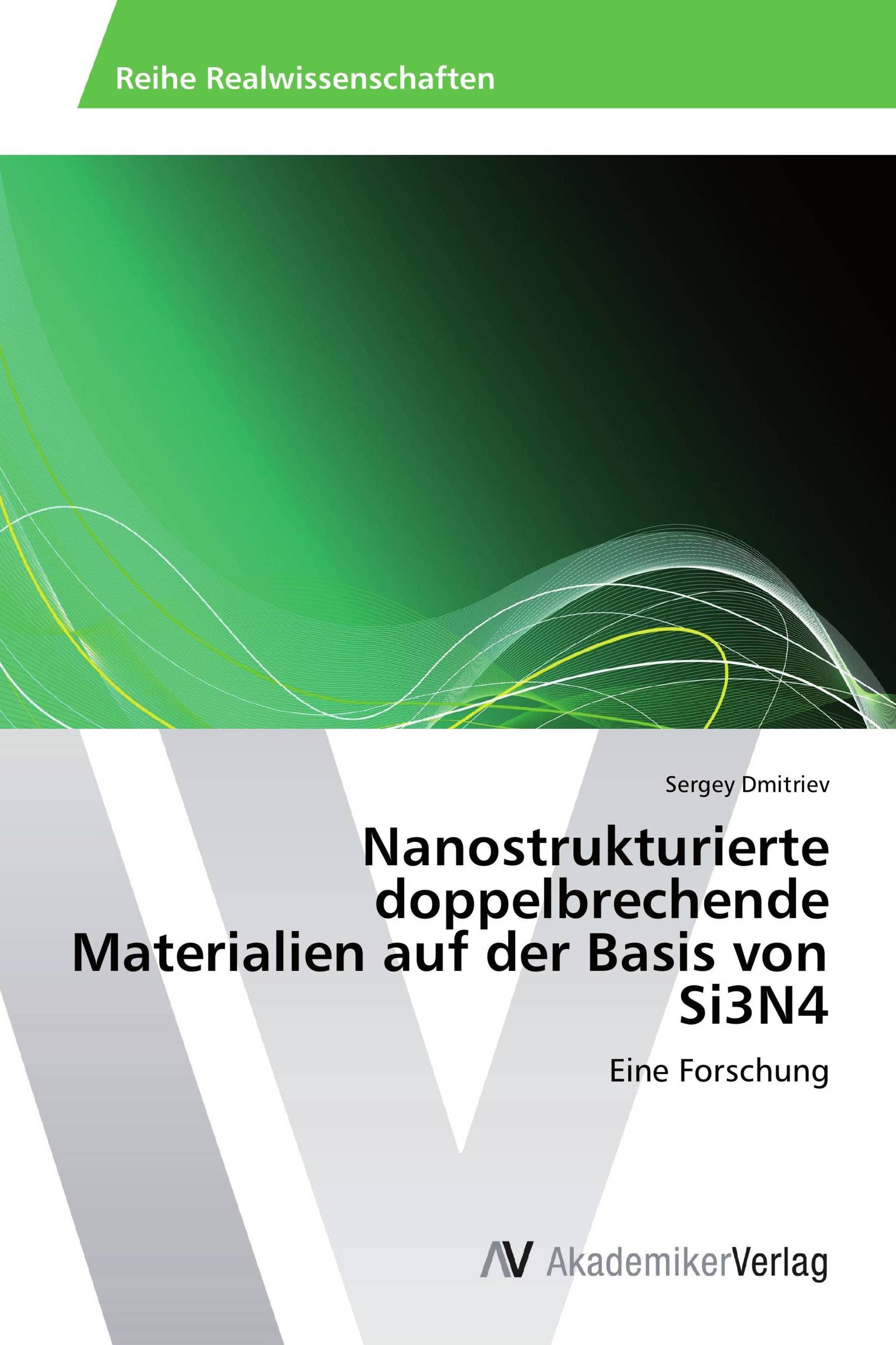 Nanostrukturierte doppelbrechende Materialien auf der Basis von Si3N4