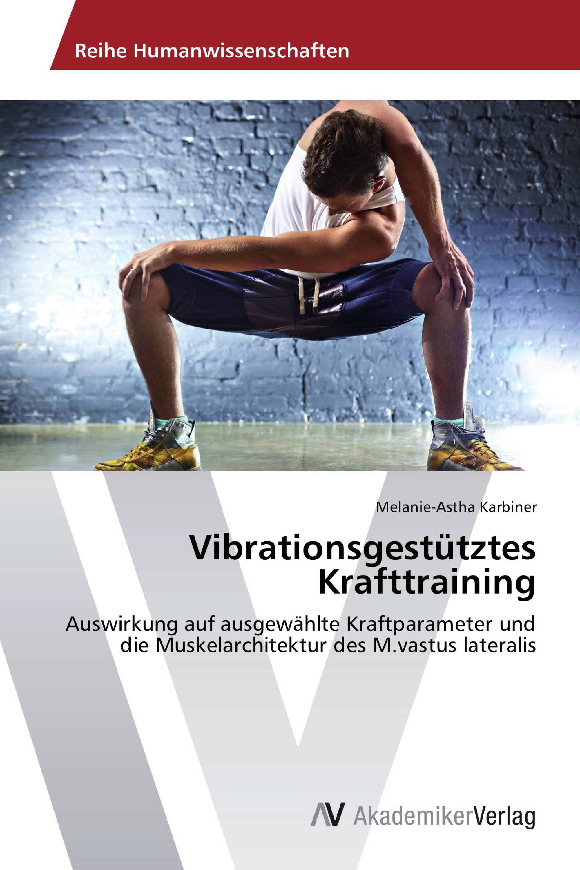 Vibrationsgestütztes Krafttraining