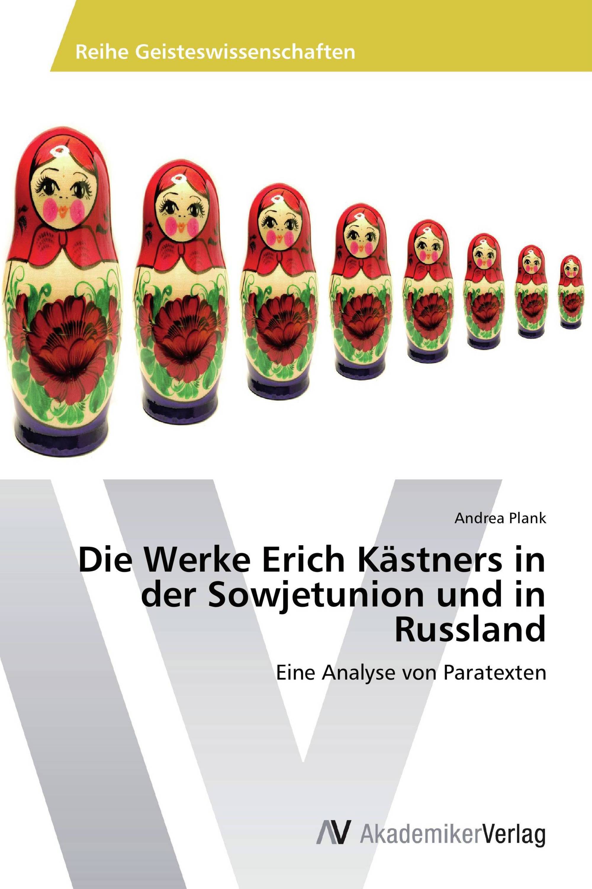 Die Werke Erich Kästners in der Sowjetunion und in Russland