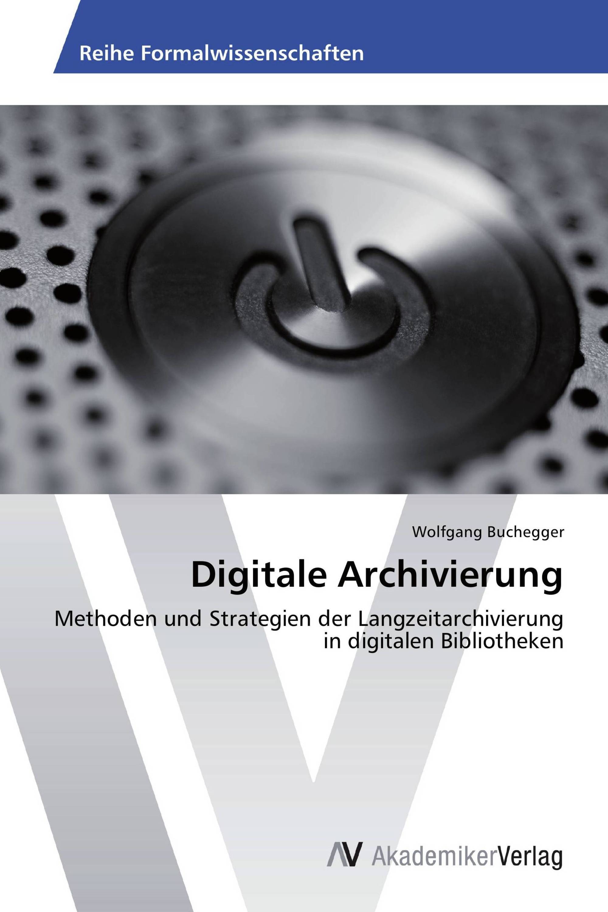 Digitale Archivierung