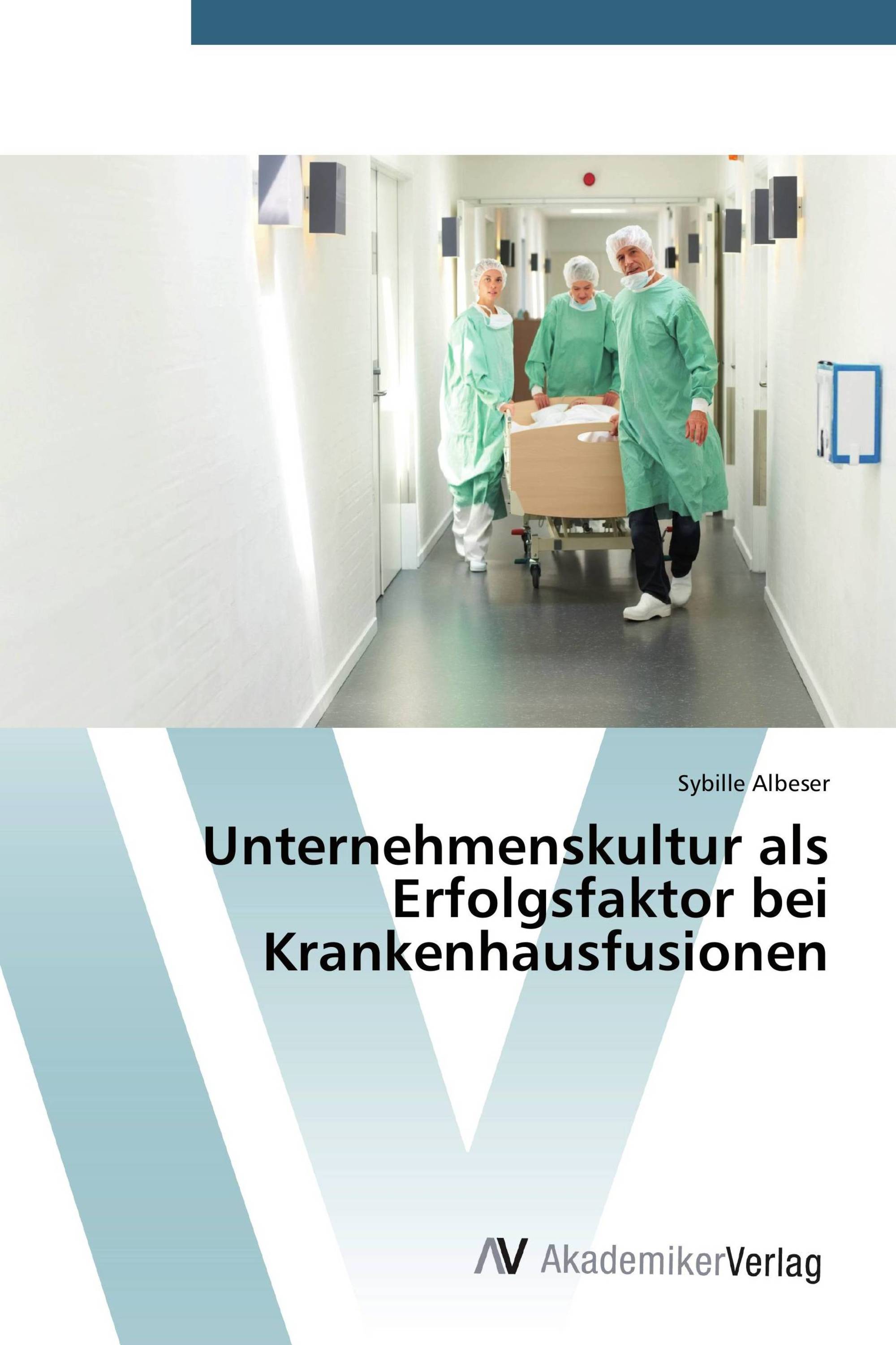 Unternehmenskultur als Erfolgsfaktor bei Krankenhausfusionen