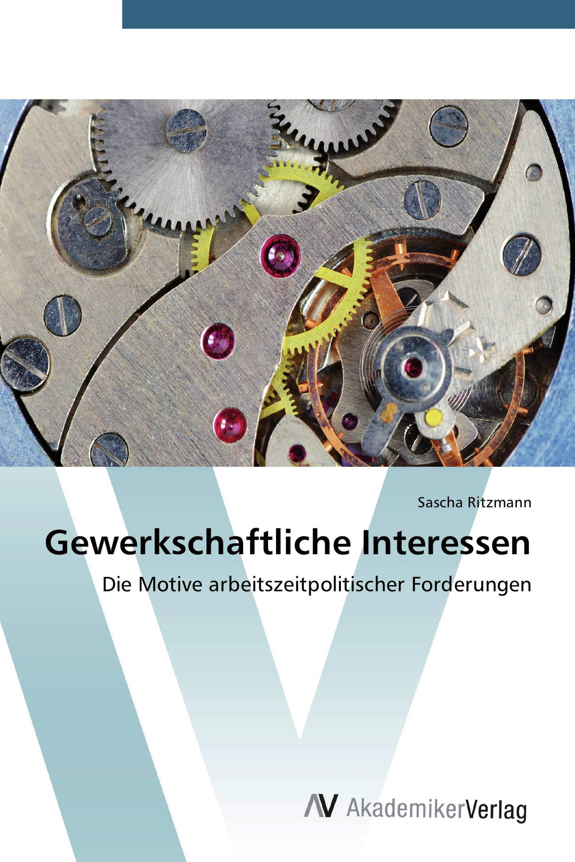 Gewerkschaftliche Interessen