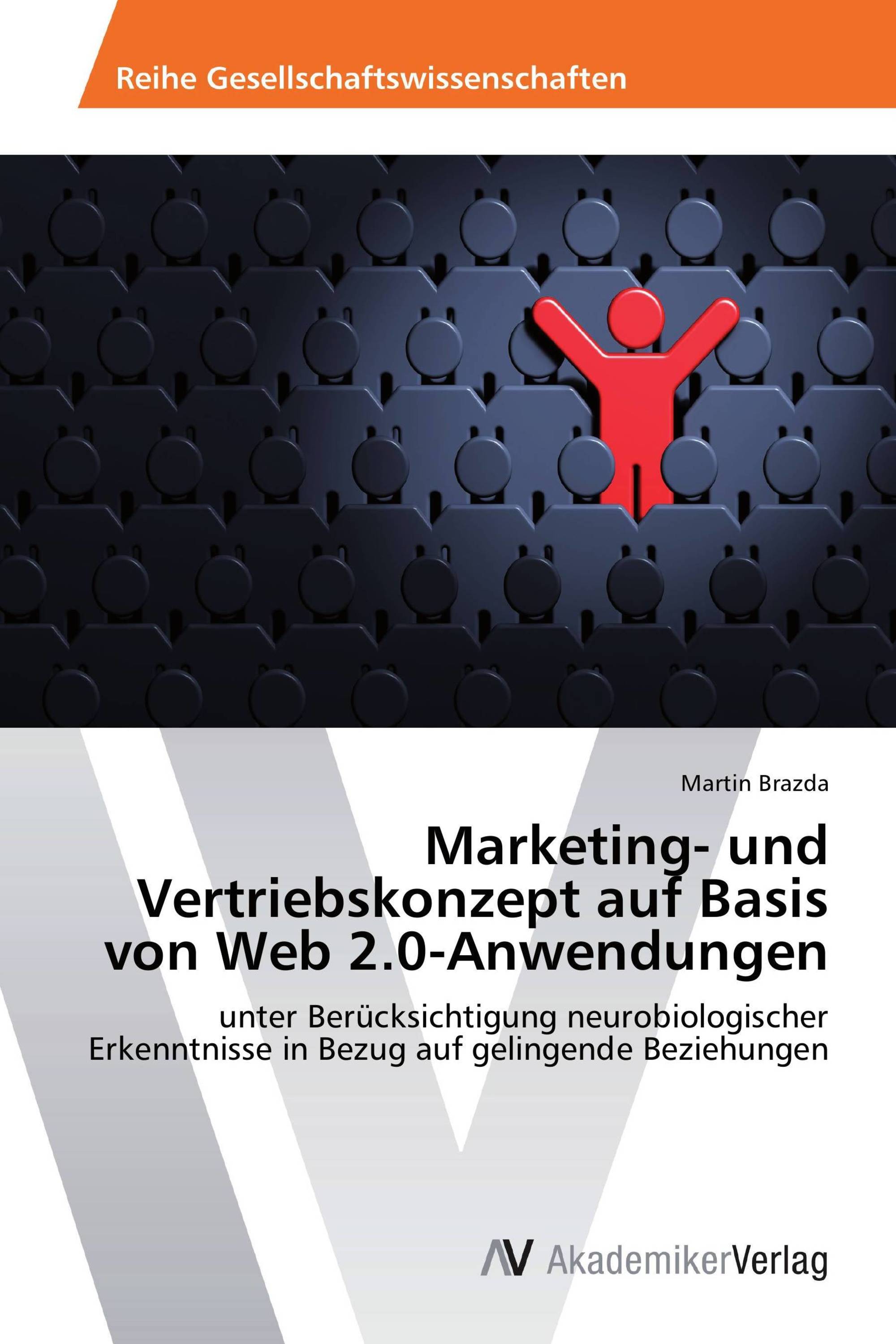 Marketing- und Vertriebskonzept auf Basis von Web 2.0-Anwendungen