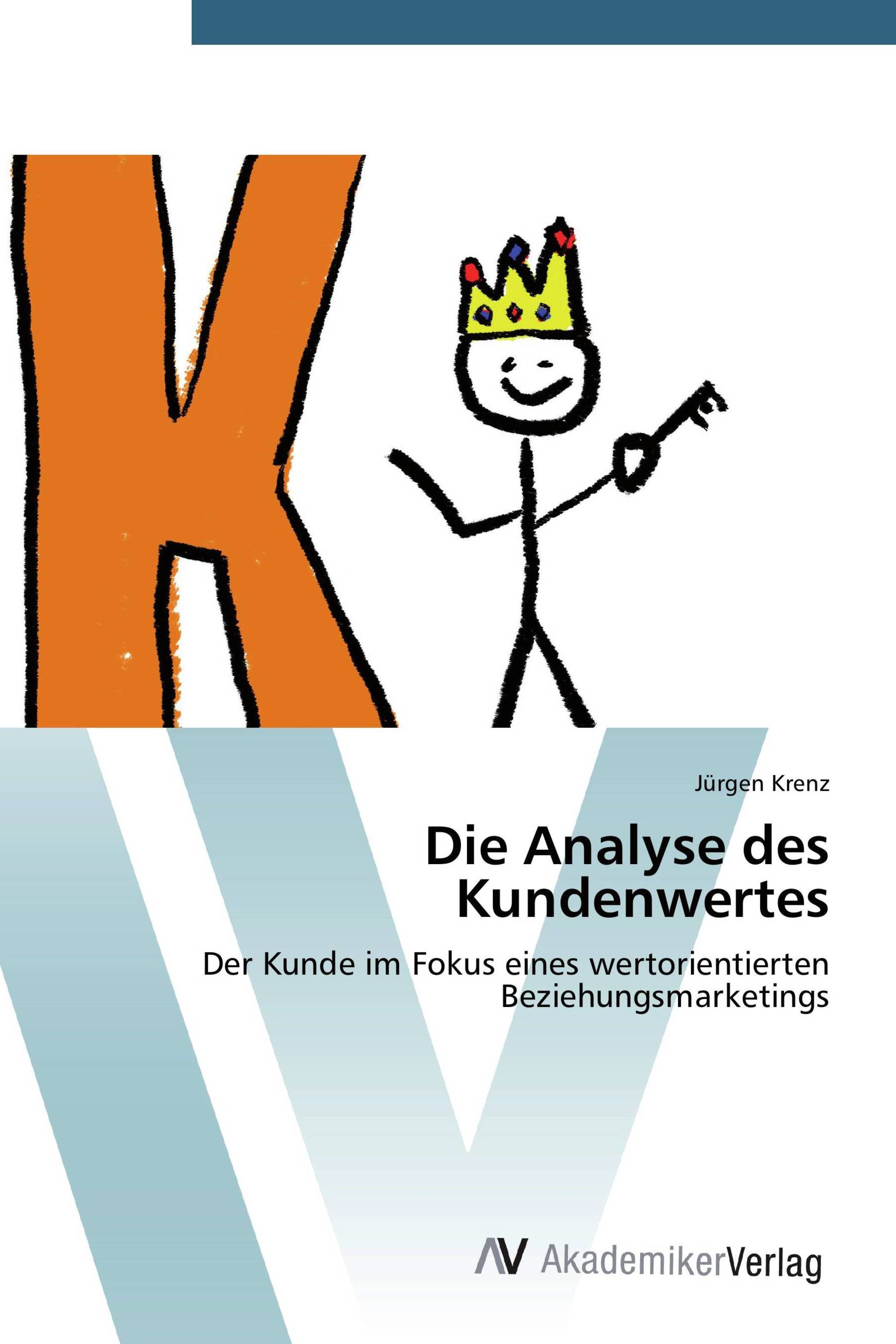 Die Analyse des Kundenwertes