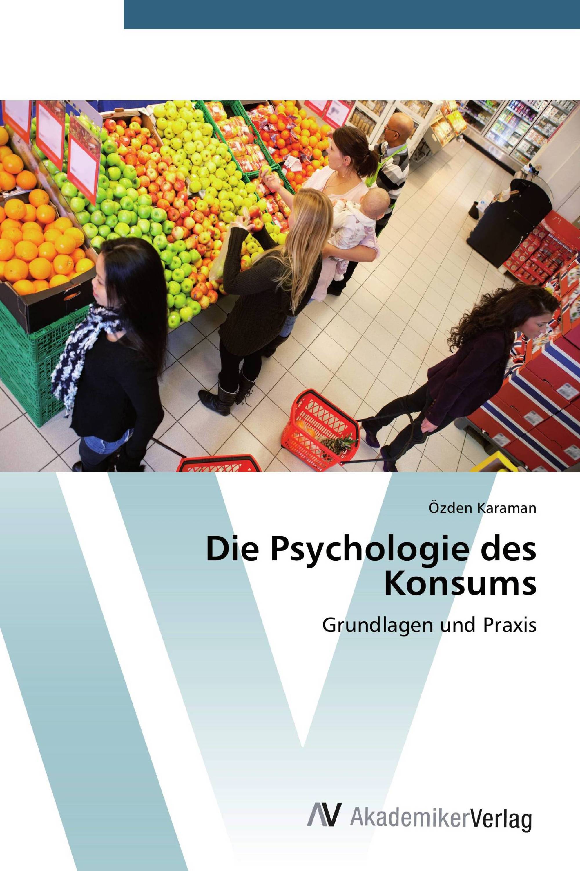 Die Psychologie des Konsums