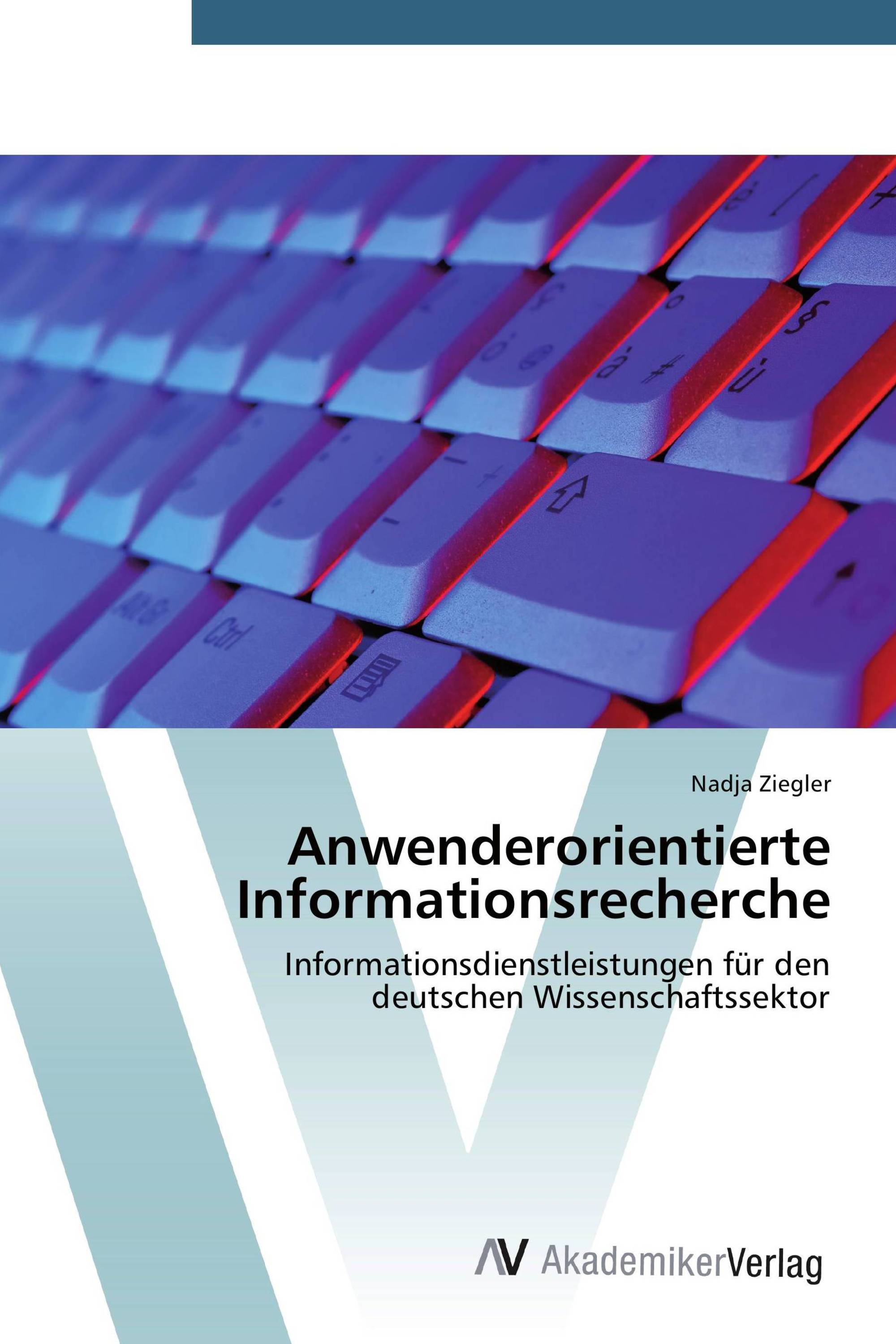 Anwenderorientierte Informationsrecherche