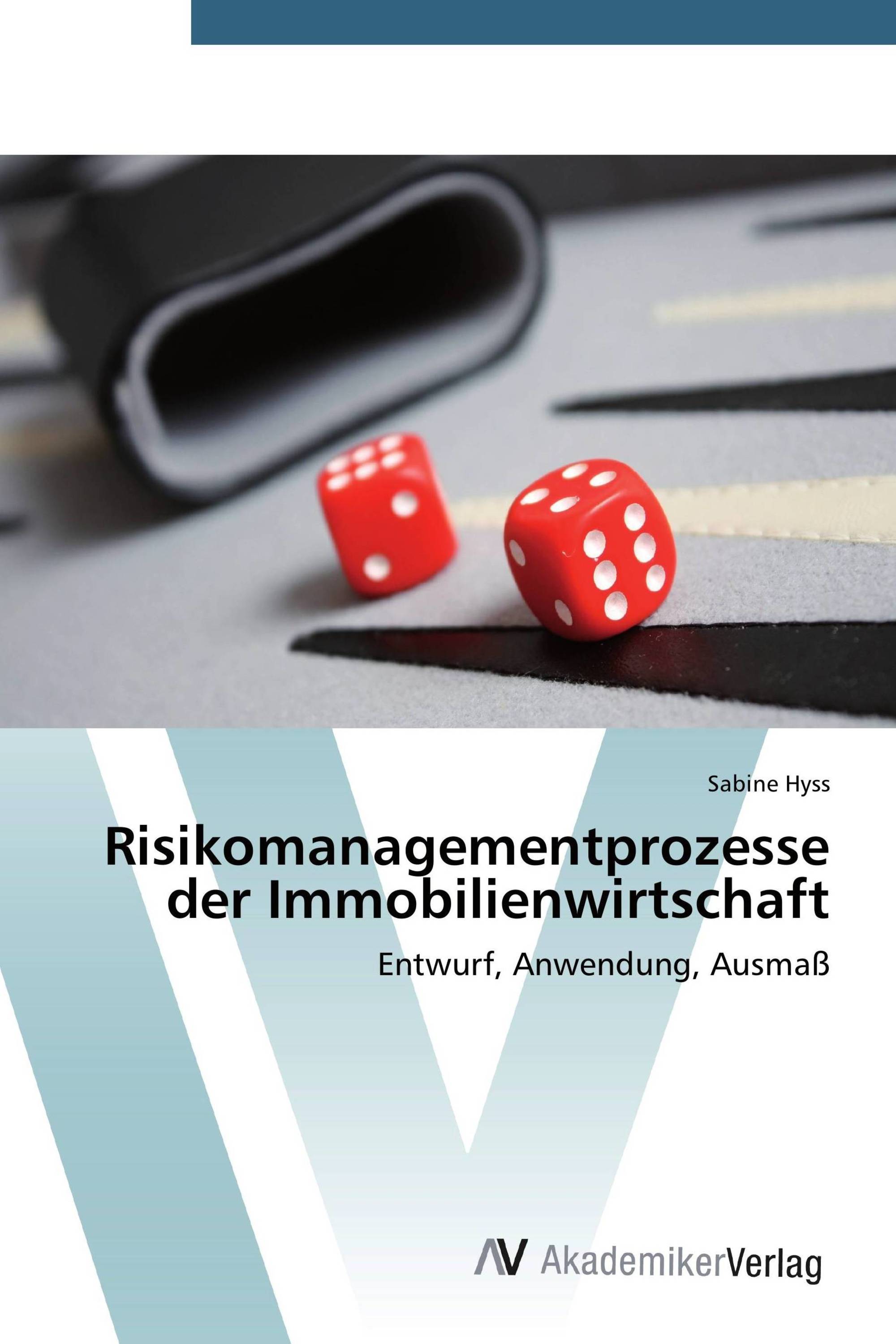 Risikomanagementprozesse der Immobilienwirtschaft