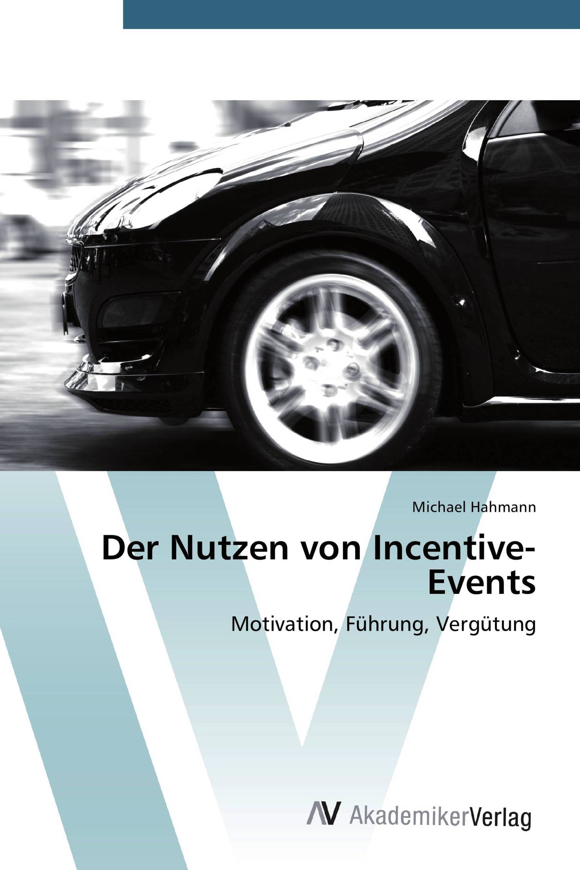 Der Nutzen von Incentive-Events