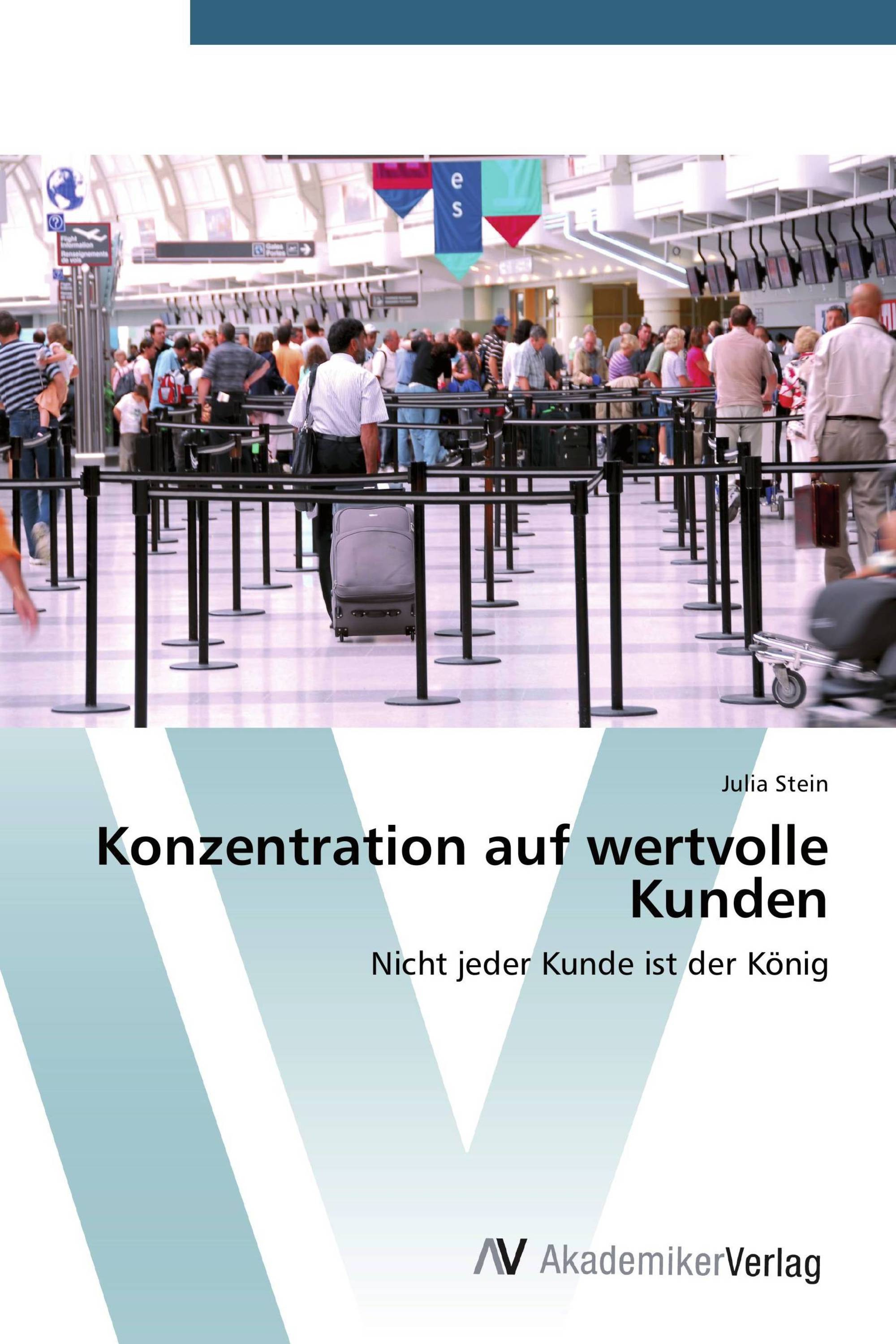 Konzentration auf wertvolle Kunden