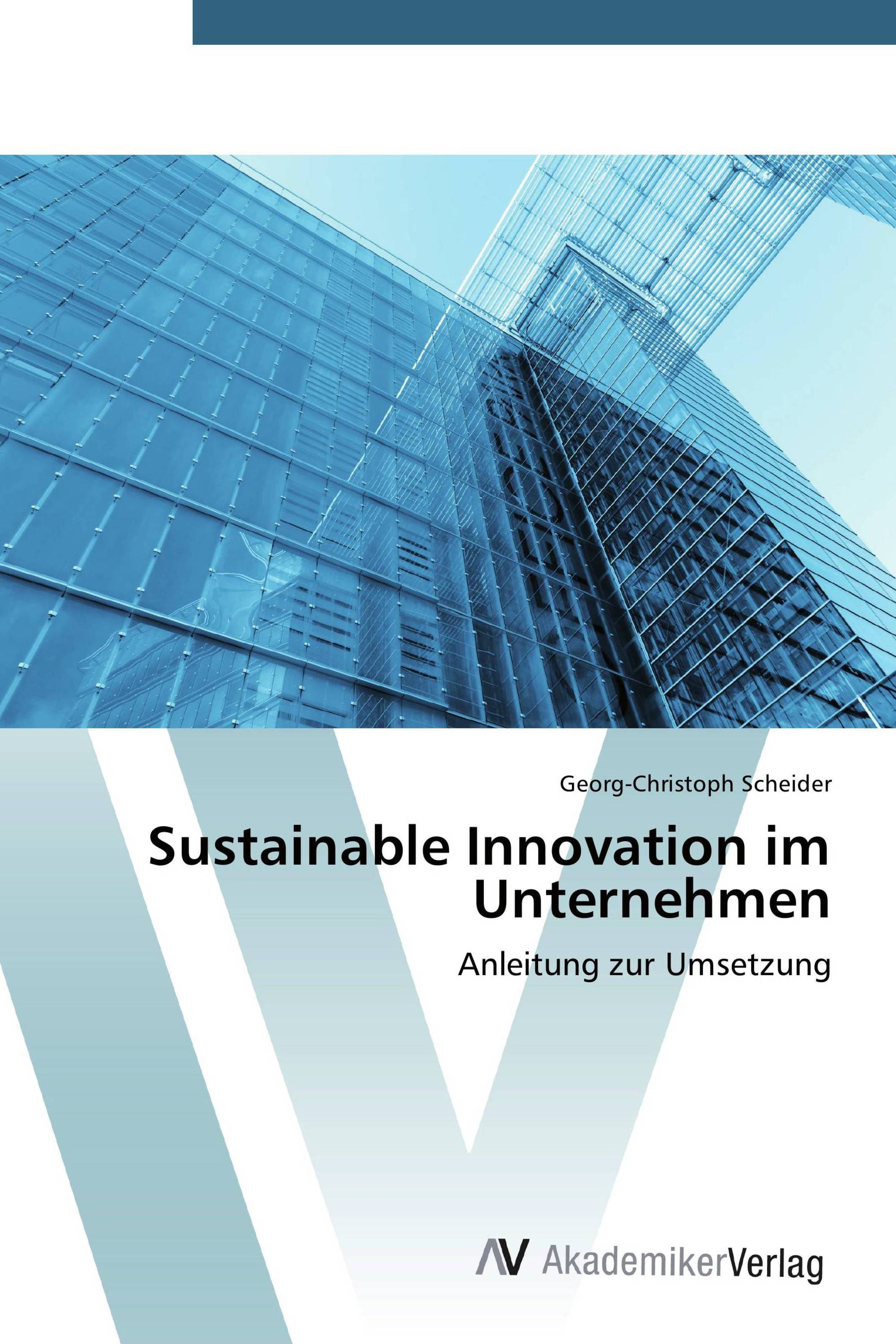 Sustainable Innovation im Unternehmen