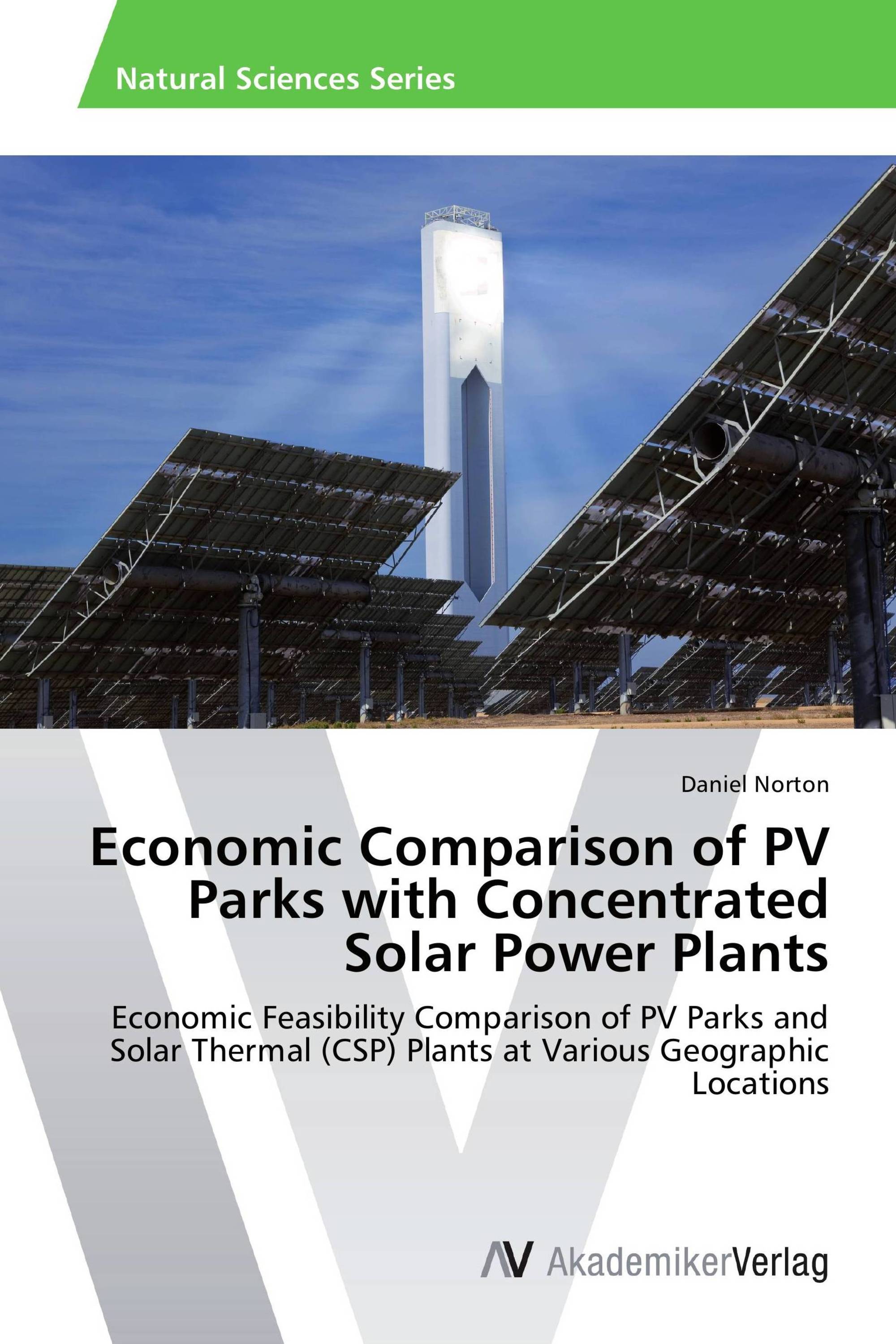 Economic Comparison of PV Parks with Concentrated Solar Power Plants