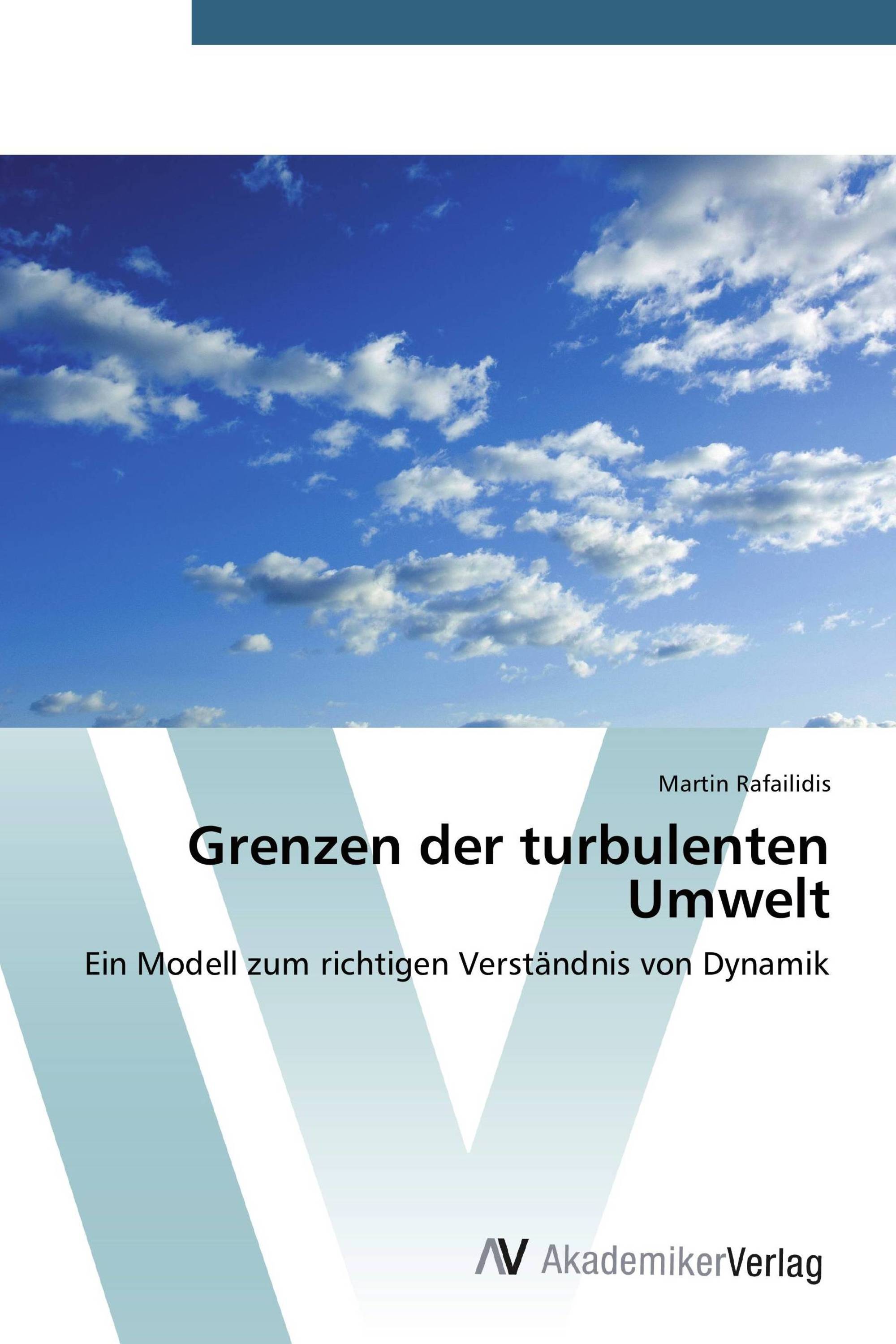 Grenzen der turbulenten Umwelt