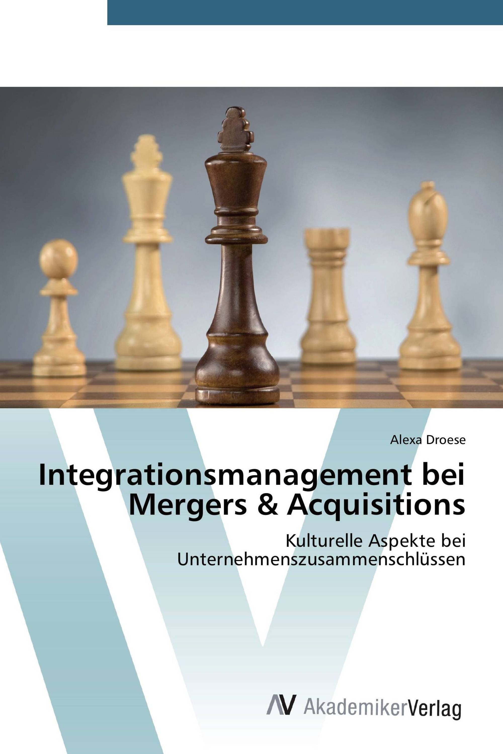 Integrationsmanagement bei Mergers & Acquisitions