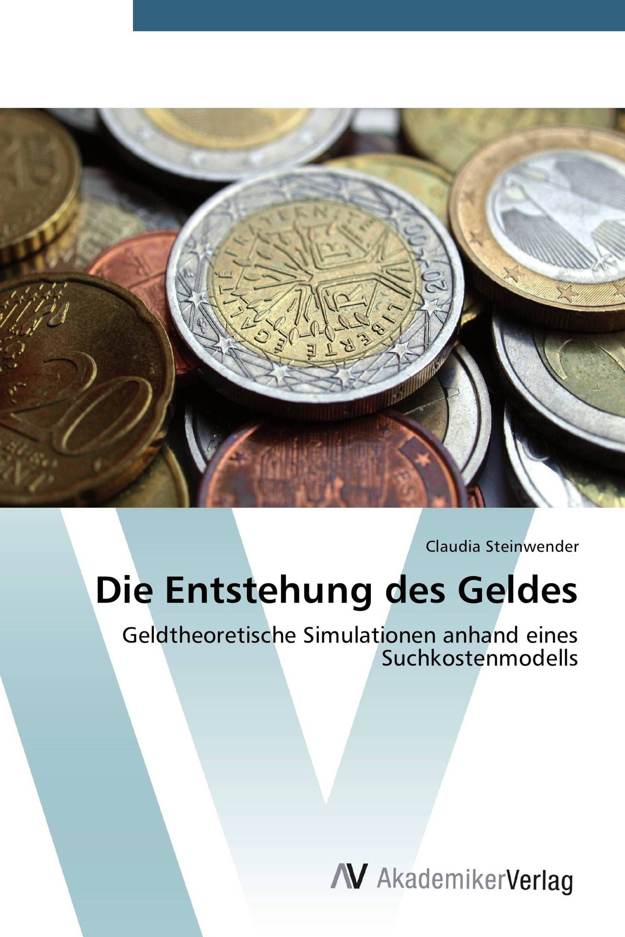 Die Entstehung des Geldes