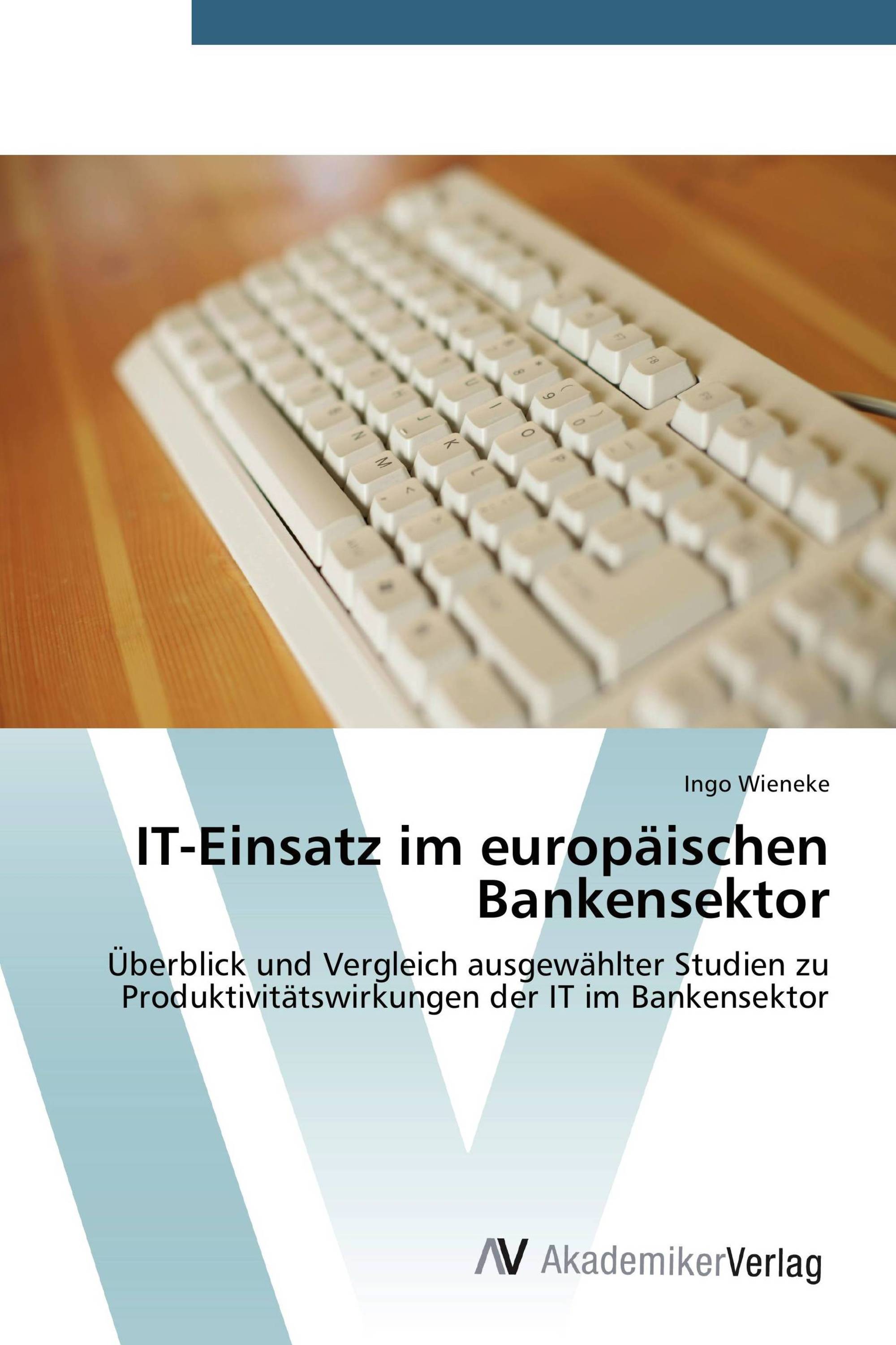 IT-Einsatz im europäischen Bankensektor