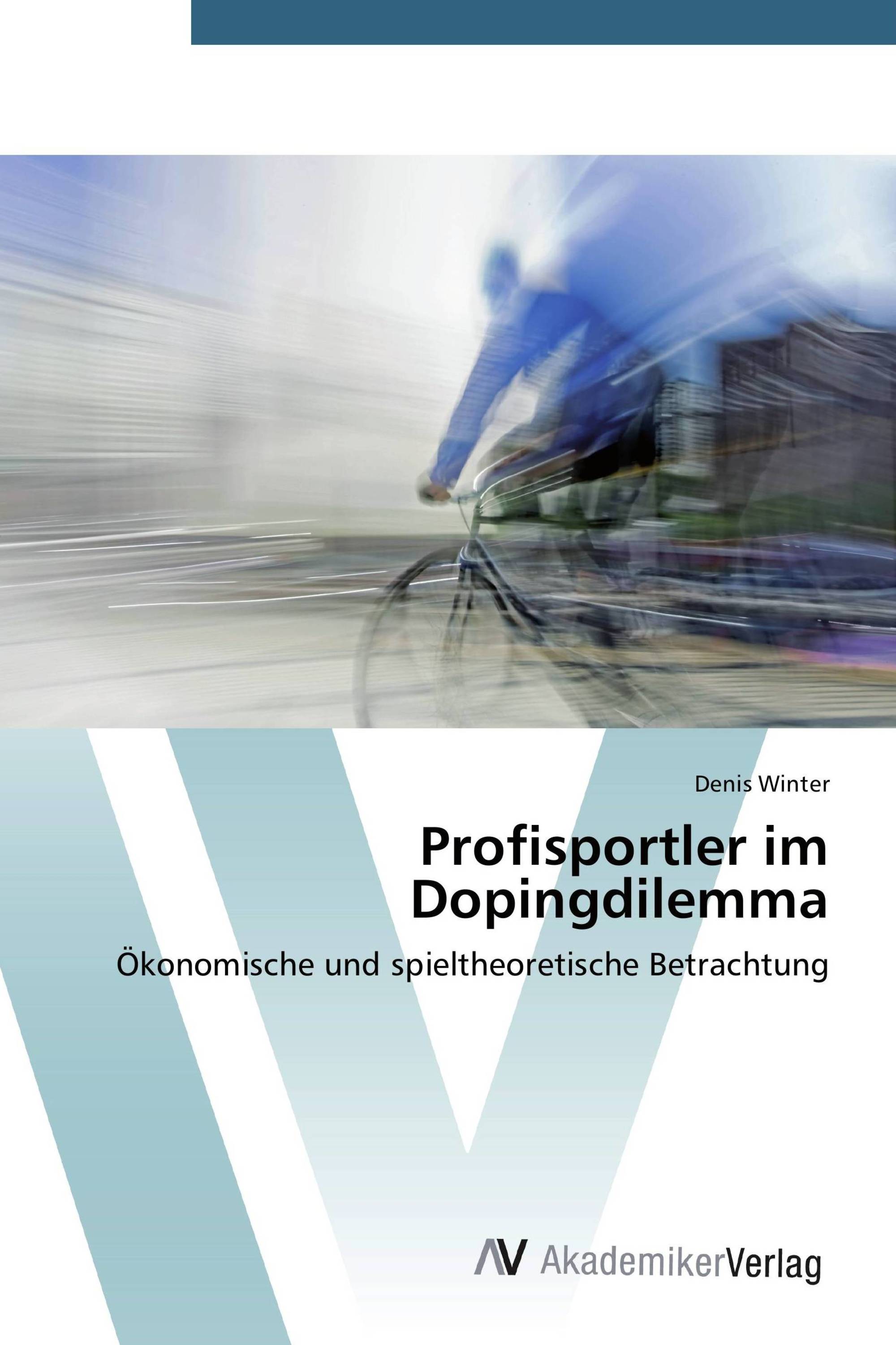 Profisportler im Dopingdilemma