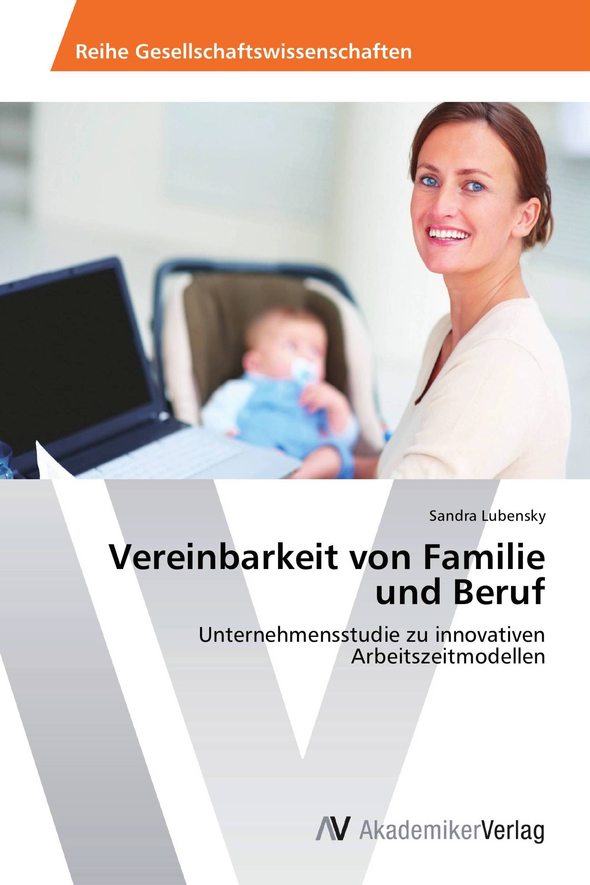 Vereinbarkeit von Familie und Beruf