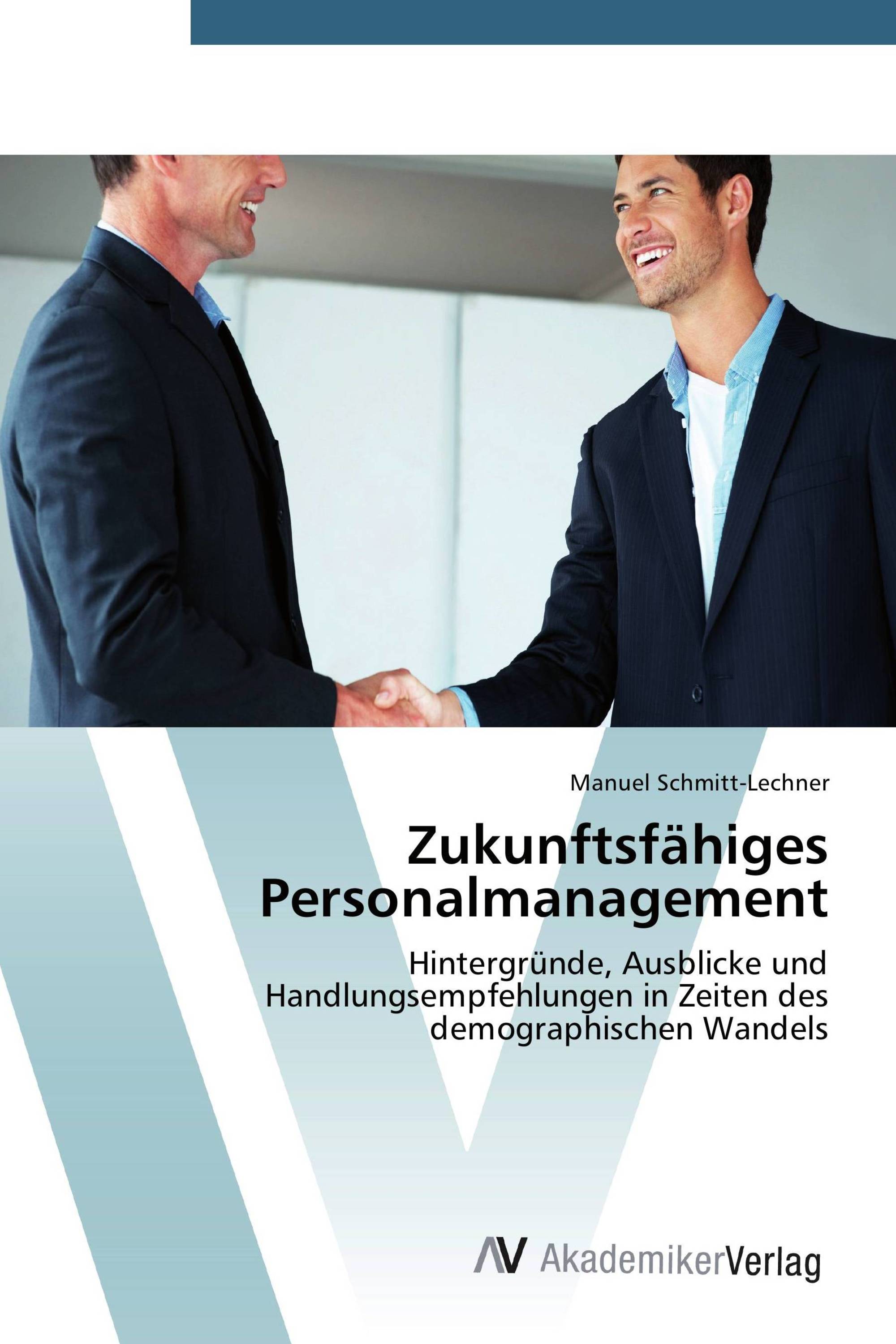 Zukunftsfähiges Personalmanagement