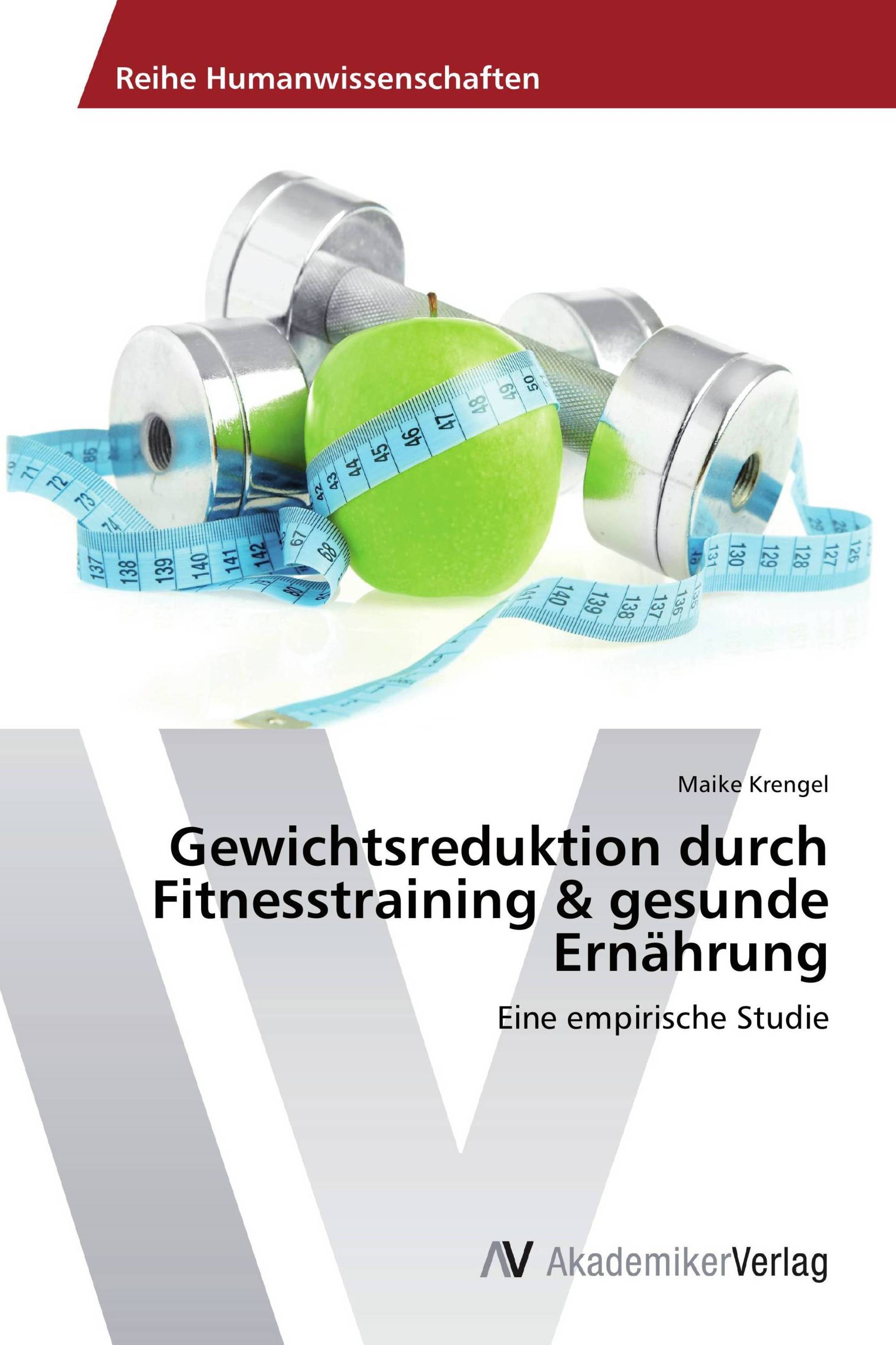 Gewichtsreduktion durch Fitnesstraining & gesunde Ernährung