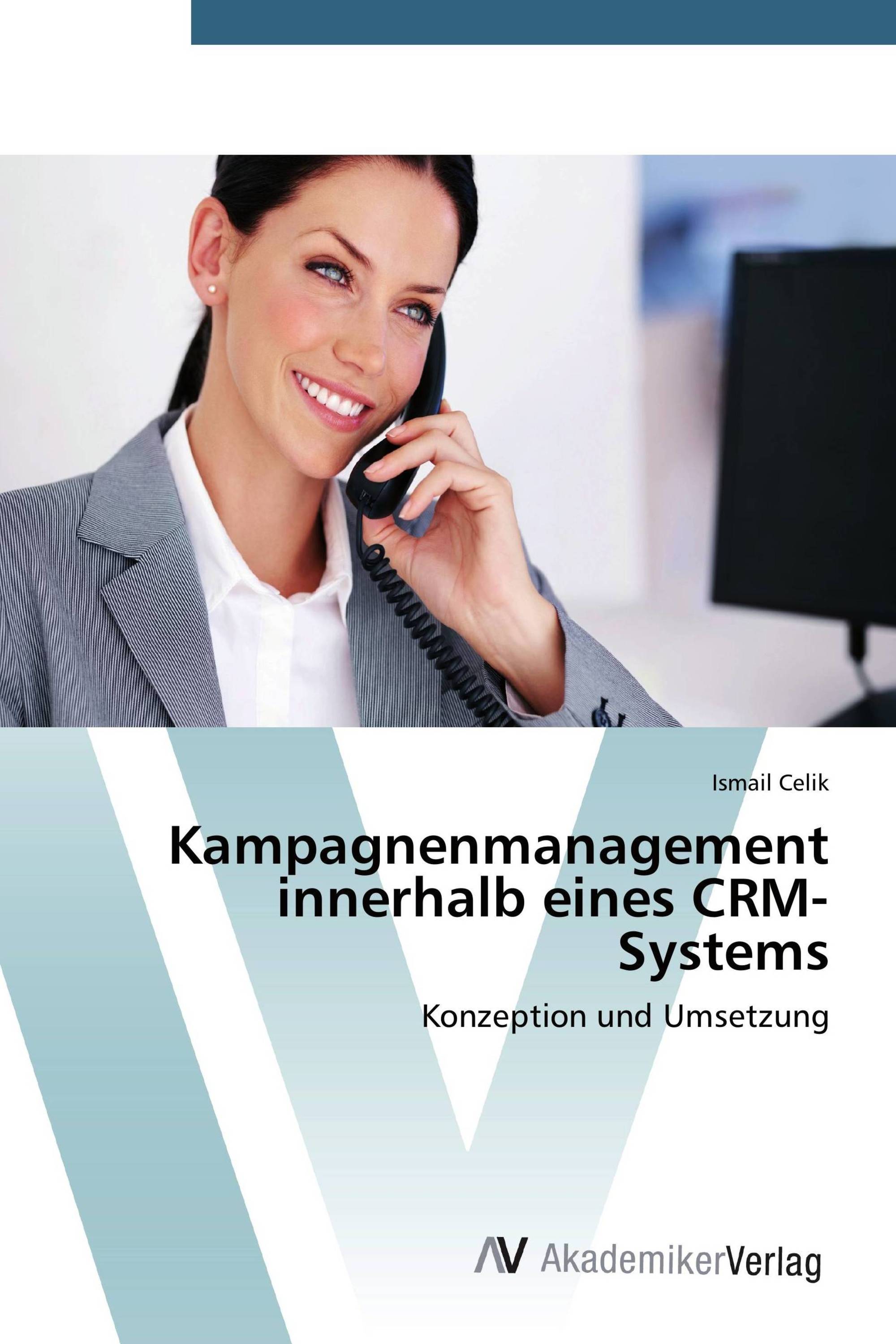 Kampagnenmanagement innerhalb eines CRM-Systems