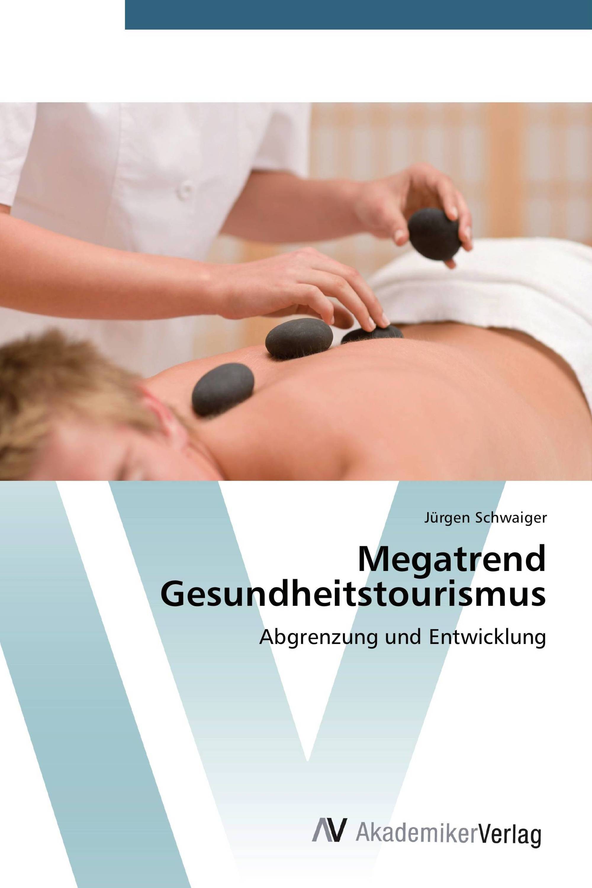 Megatrend Gesundheitstourismus