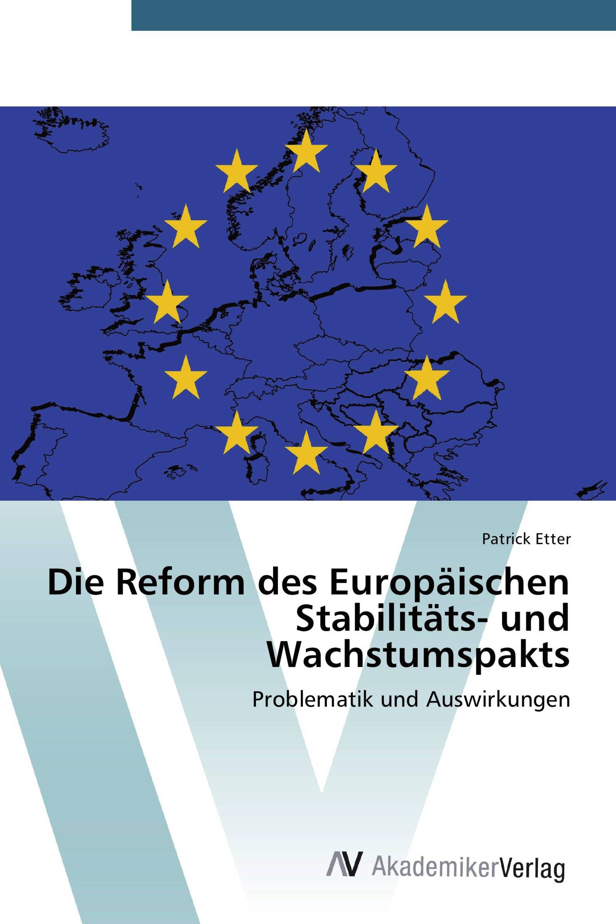 Die Reform des Europäischen Stabilitäts- und Wachstumspakts